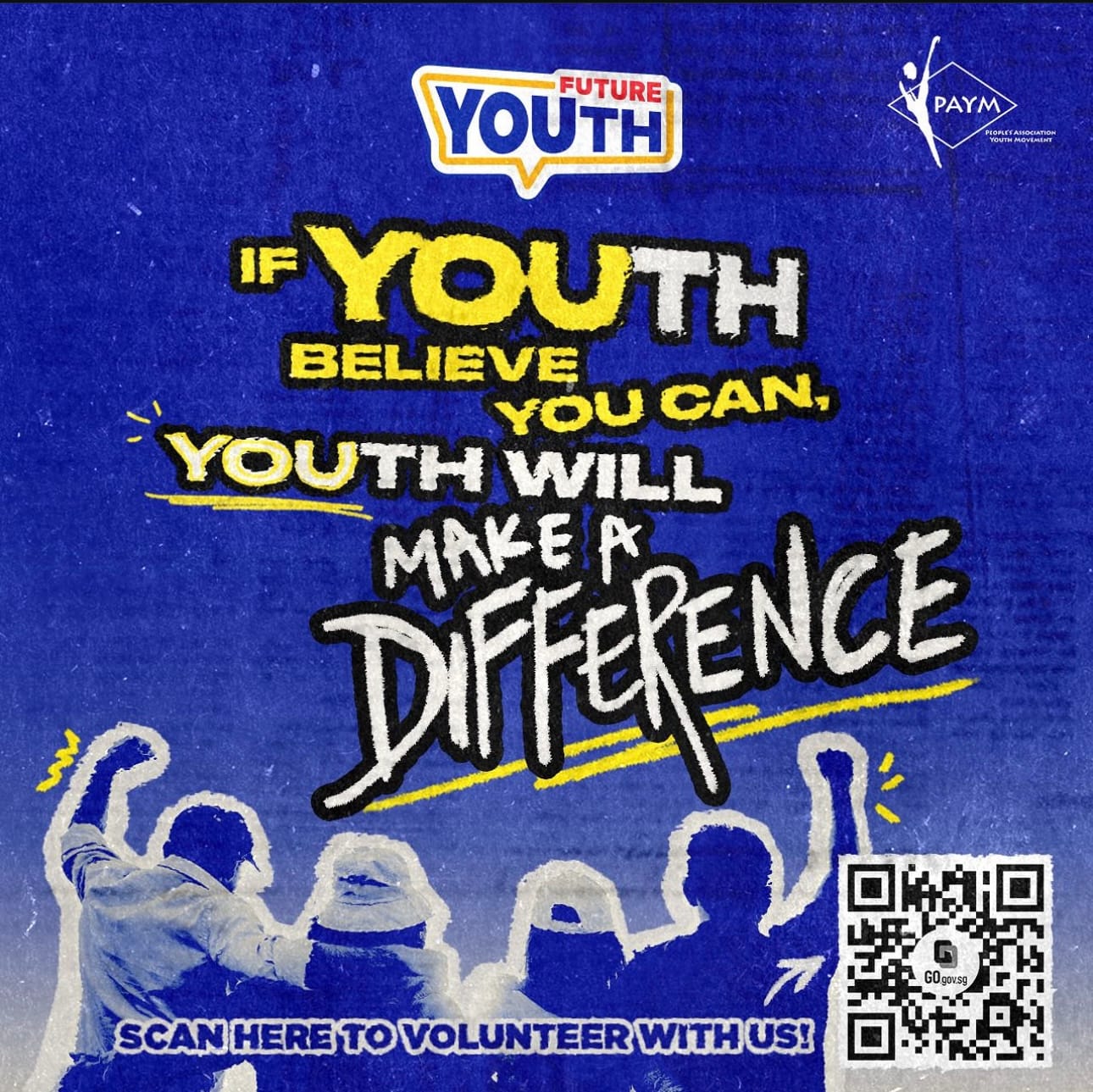 Text reads "If youth believe you can, youth will make a difference" with people raising fists and a QR code.