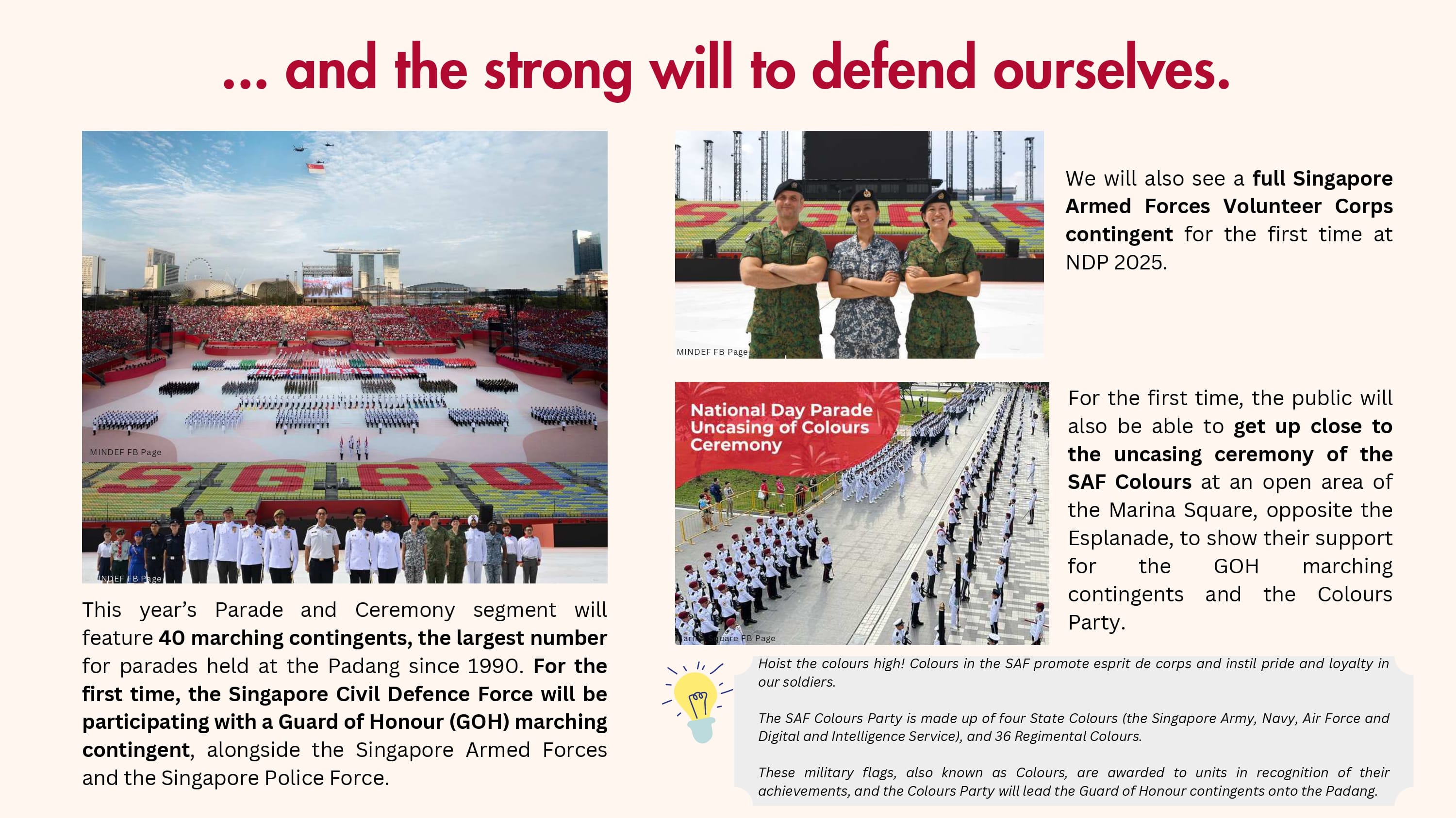 NDP parade contingents, SAF Volunteer Corps, and Uncasing of Colours ceremony.