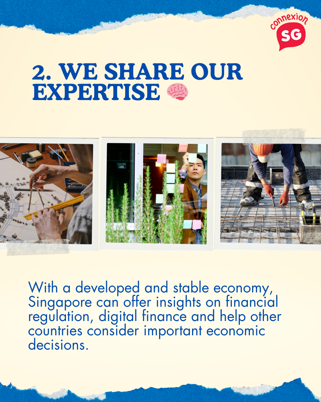 Title: "2. WE SHARE OUR EXPERTISE." Text about Singapore offering financial insights.