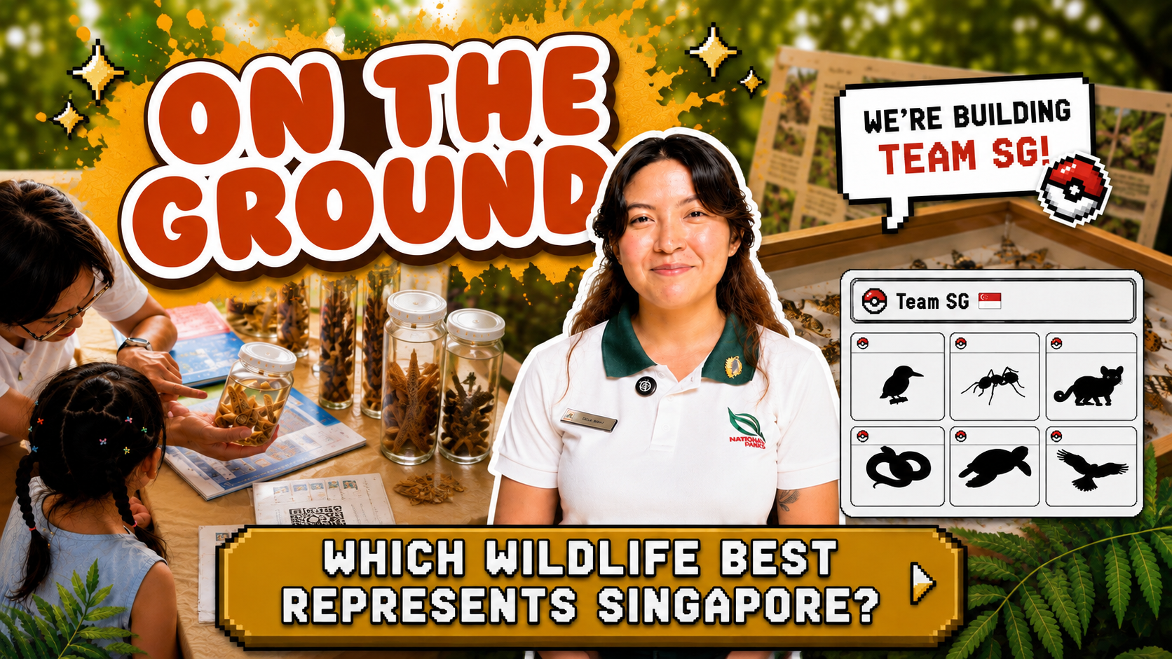 Thumbnail for “On The Ground” series showing a NParks officer standing in the centre of the Festival of Biodiversity, surrounded by interactive wildlife exhibits and educational displays. Pixel-art graphics show a “Team SG” roster with silhouettes of six native wildlife species, alongside the text “We’re Building Team SG!” and the title “Which Wildlife Best Represents Singapore?”, introducing an episode exploring which native species best represents Singapore.