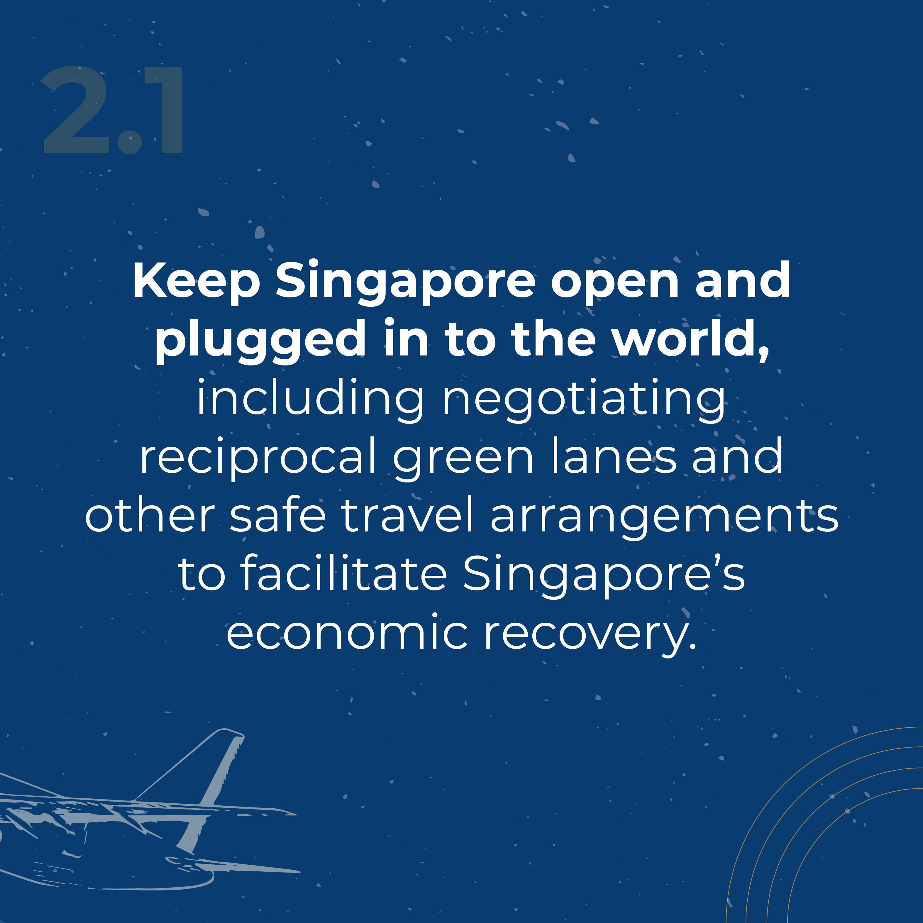 Navy background with text, "Keep Singapore open...", airplane graphic and gold arcs.
