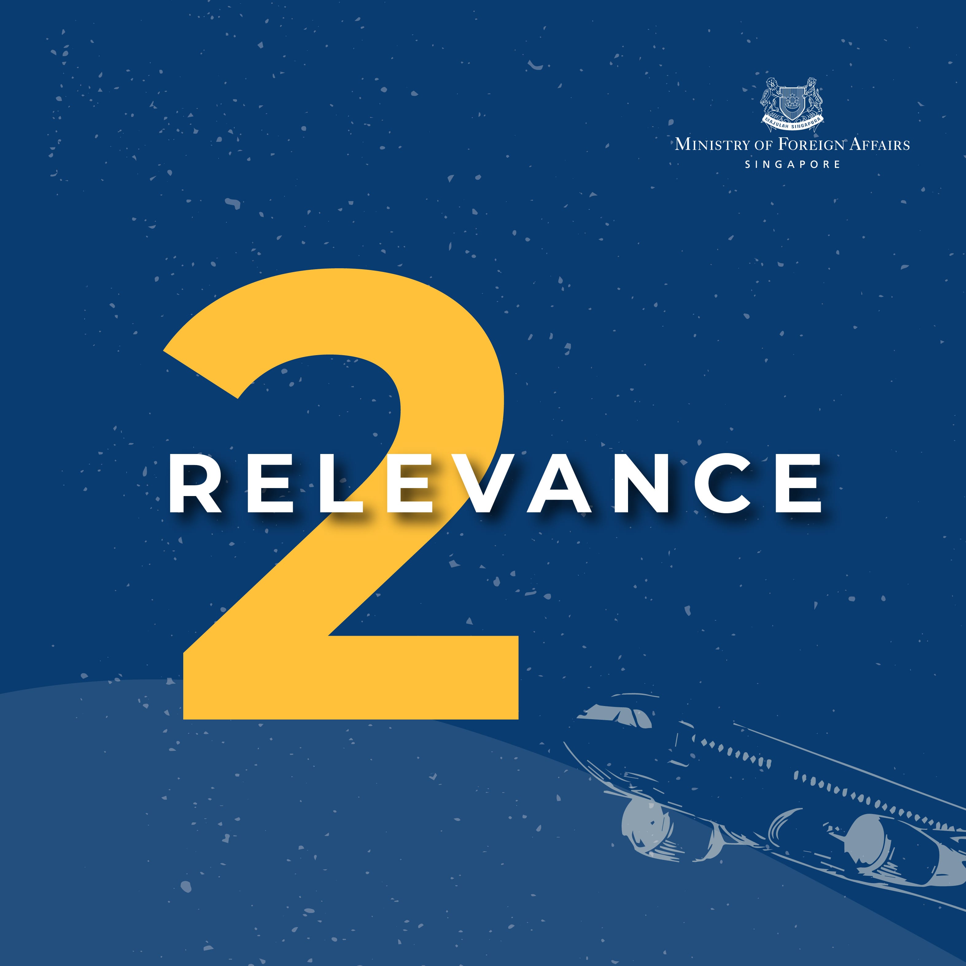 "2 Relevance" text over airplane art. Ministry of Foreign Affairs Singapore logo.