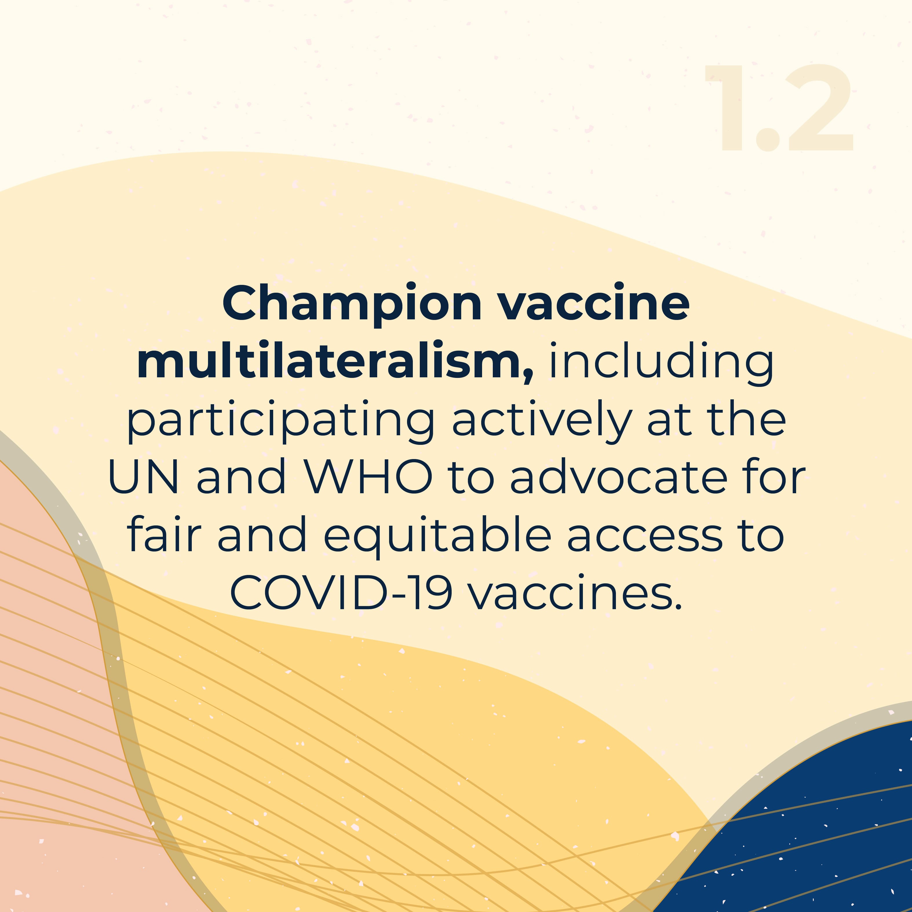 Vaccine multilateralism advocacy at UN/WHO for COVID-19 vaccine access, with peach, yellow and blue shapes.