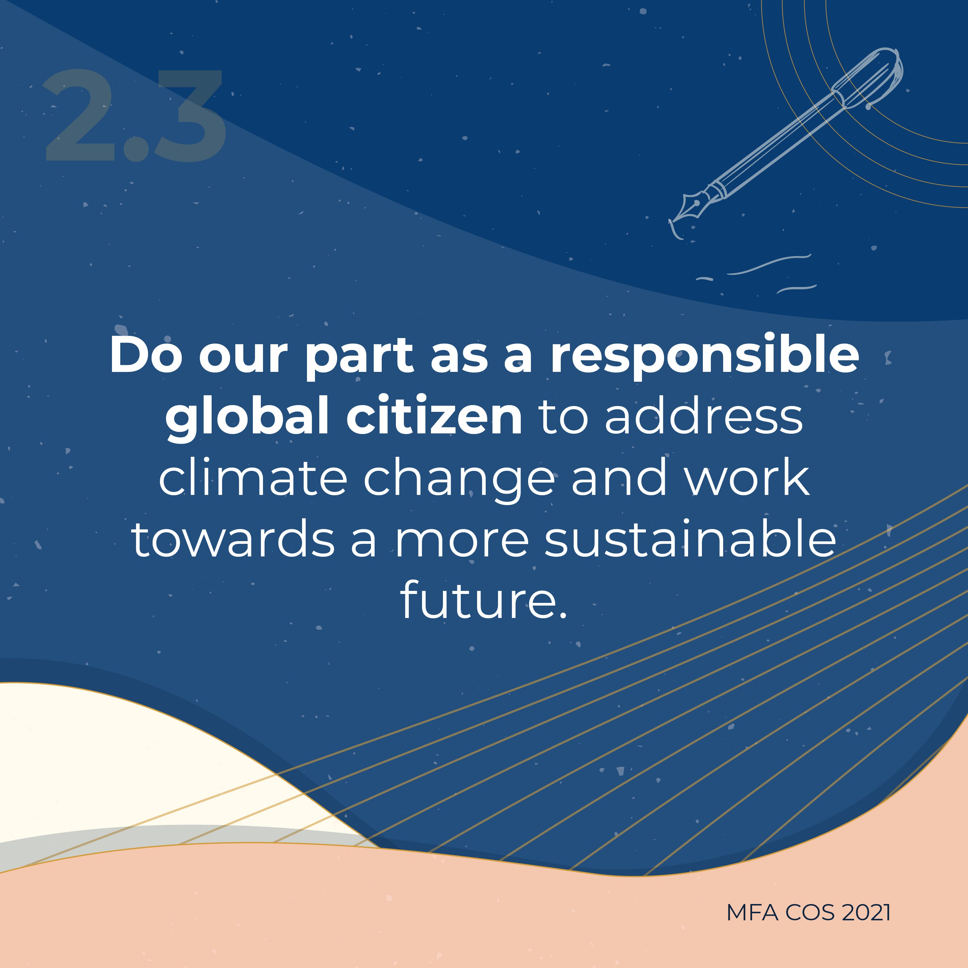 Blue graphic with pen sketch, lines, and text "Do our part as a responsible global citizen...sustainable future."