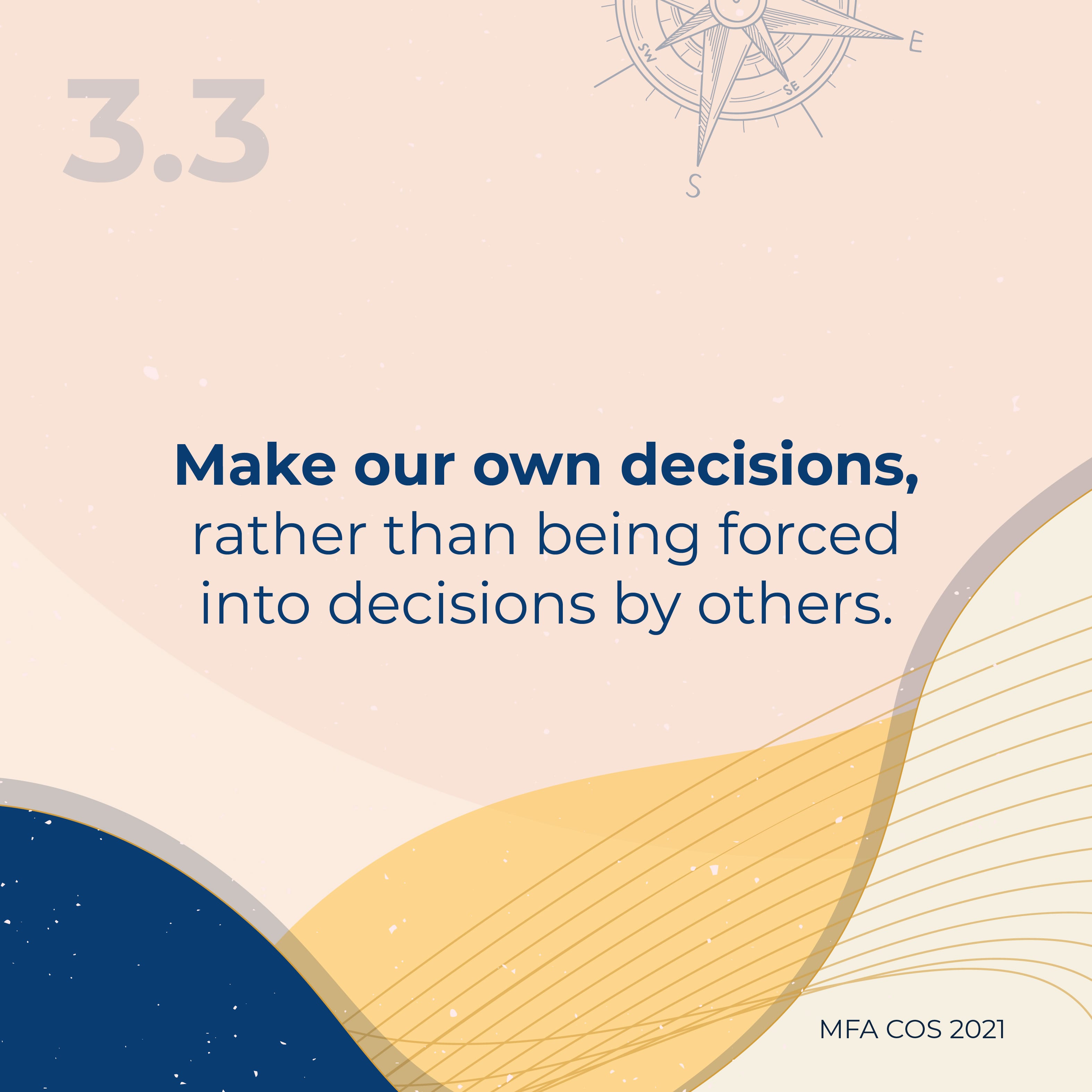 Text: "Make our own decisions" on tan background with navy and gold graphic elements, compass rose.
