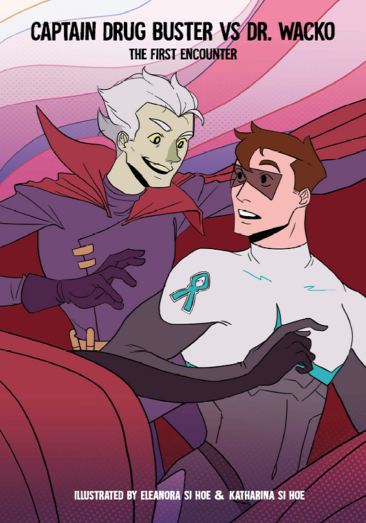 Cover of “Captain Drug Buster vs Dr. Wacko: The First Encounter” comic