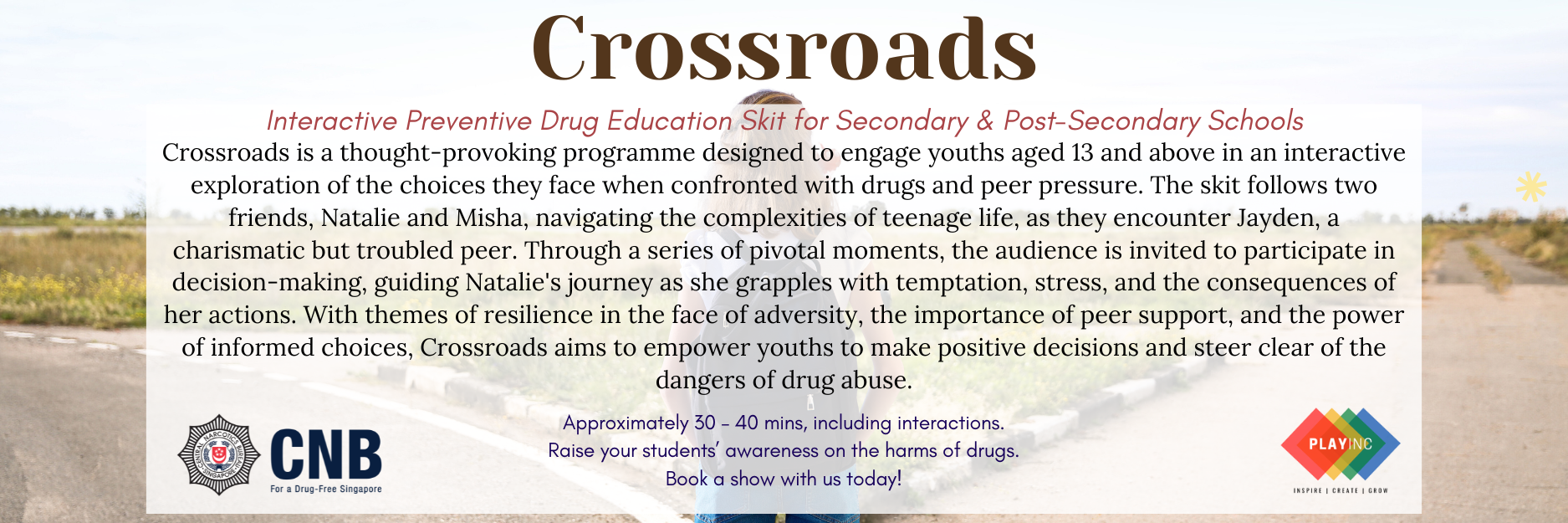 Promotional poster for "Crossroads," an interactive anti-drug skit for secondary schools.
