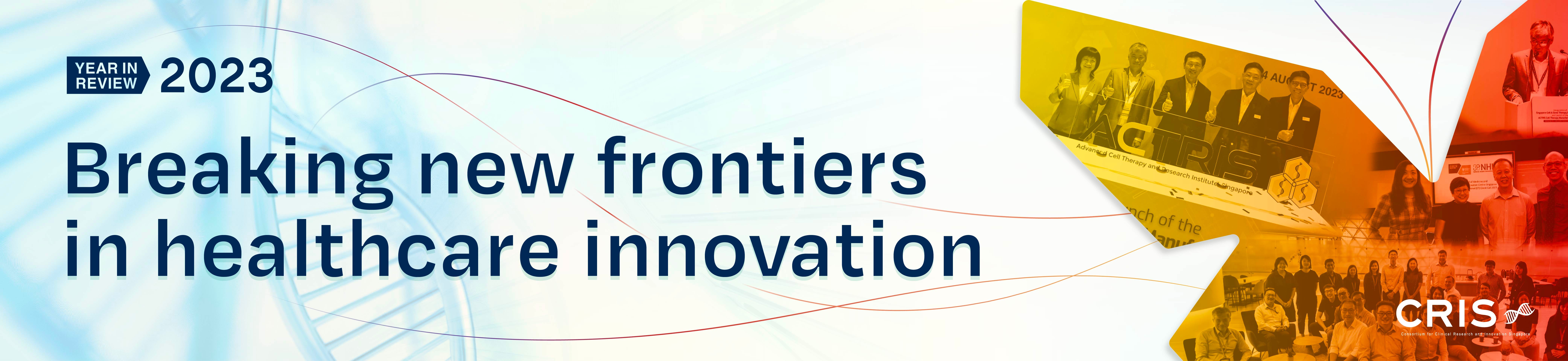 Year in Review 2023: Breaking new frontiers in healthcare innovation, with images of people and healthcare scenes.