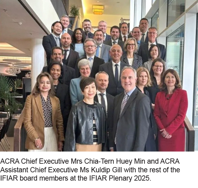 ACRA Chief Executive and Assistant Chief Executive with IFIAR board members at Plenary 2025.