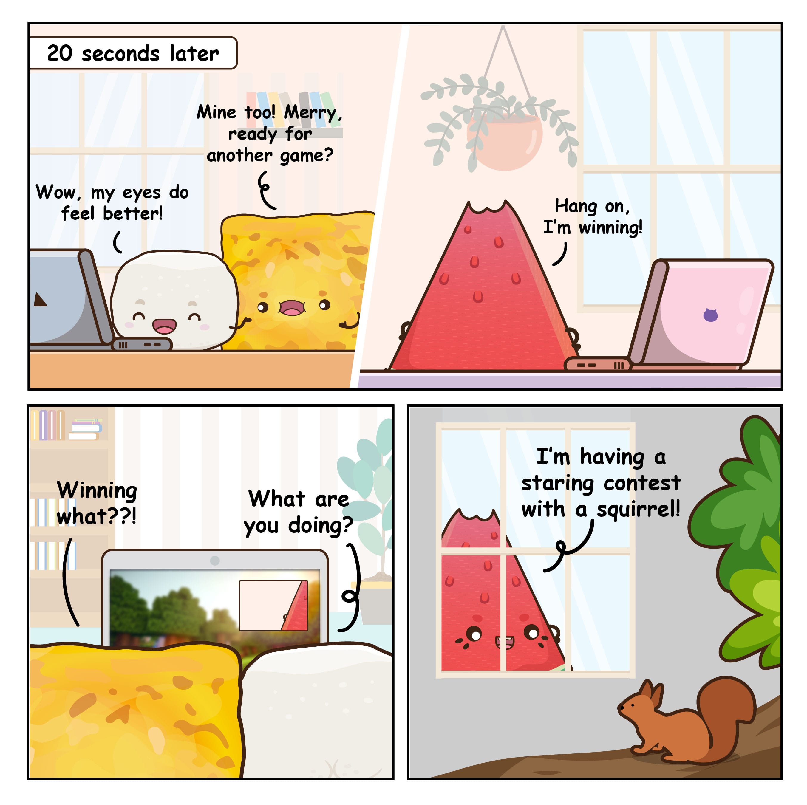 Four-panel cartoon: snacks at laptops; a strawberry stares out a window at a squirrel, saying it's winning.