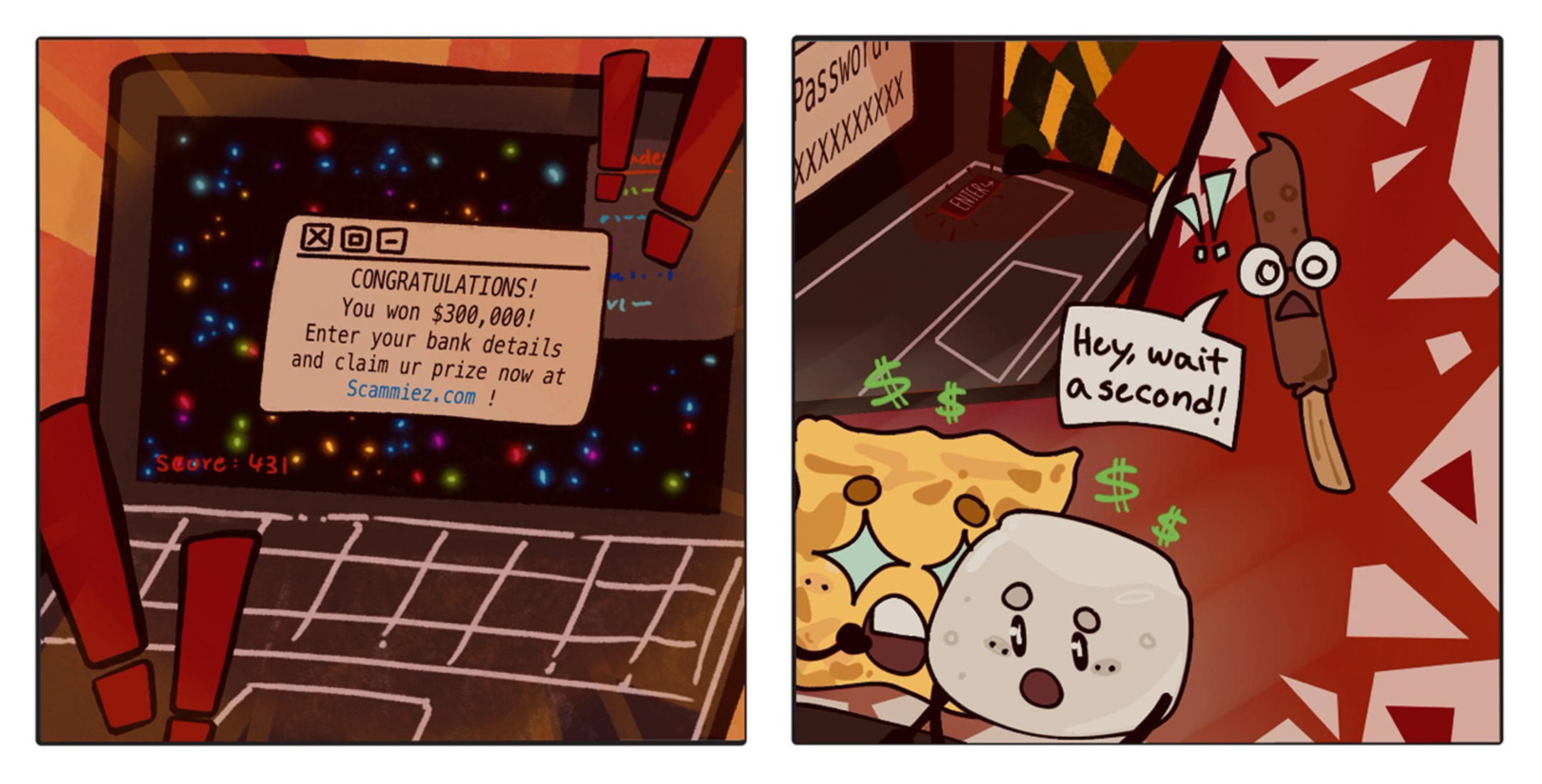 Cartoon: computer popup claims $300,000 prize; characters react, one shouts Hey, wait a second!