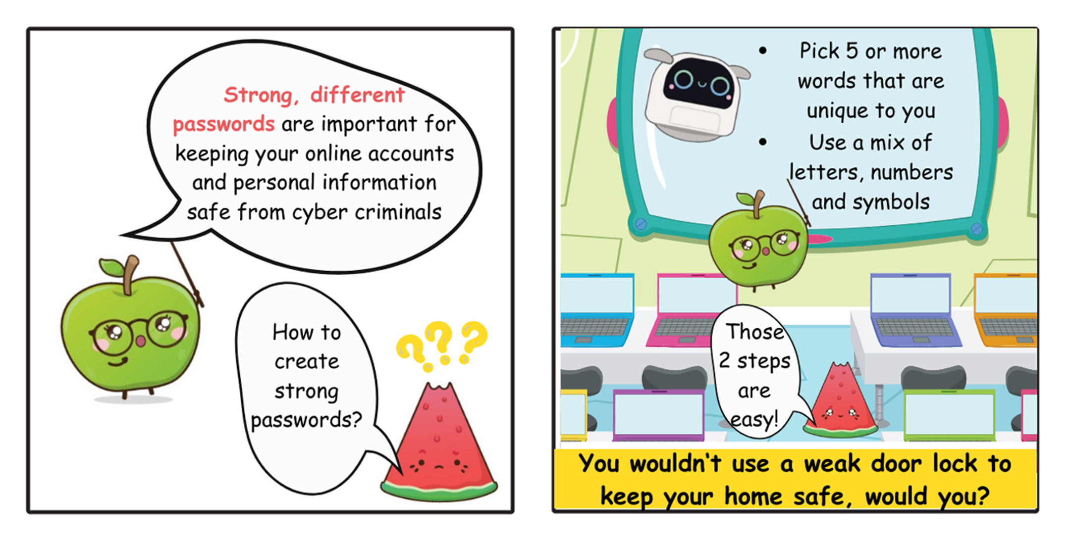 Cartoon apple teaches strong passwords; watermelon asks how; classroom board lists tips and says avoid weak locks.