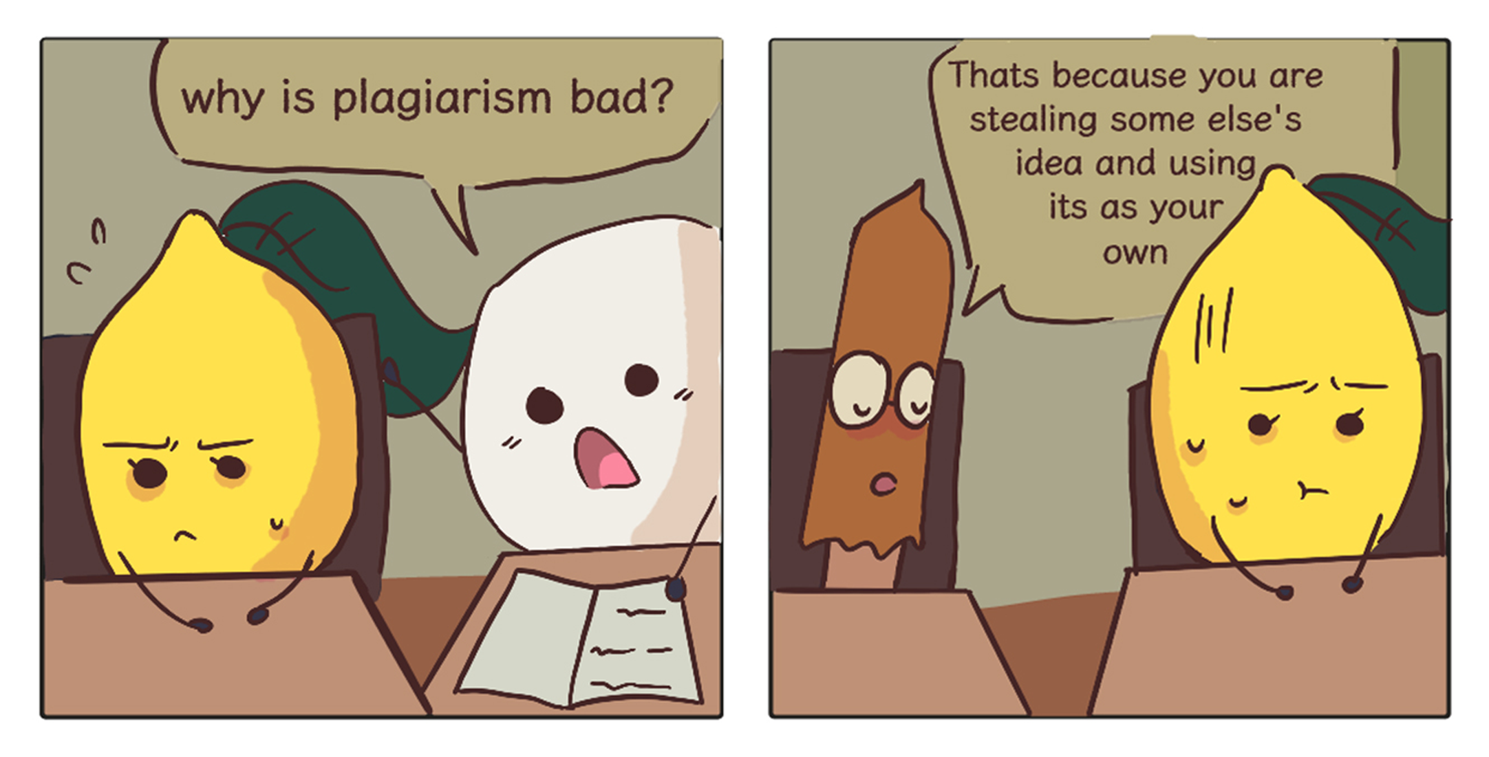 Two-panel cartoon: one asks why plagiarism is bad; another says it’s stealing someone else’s idea as your own.