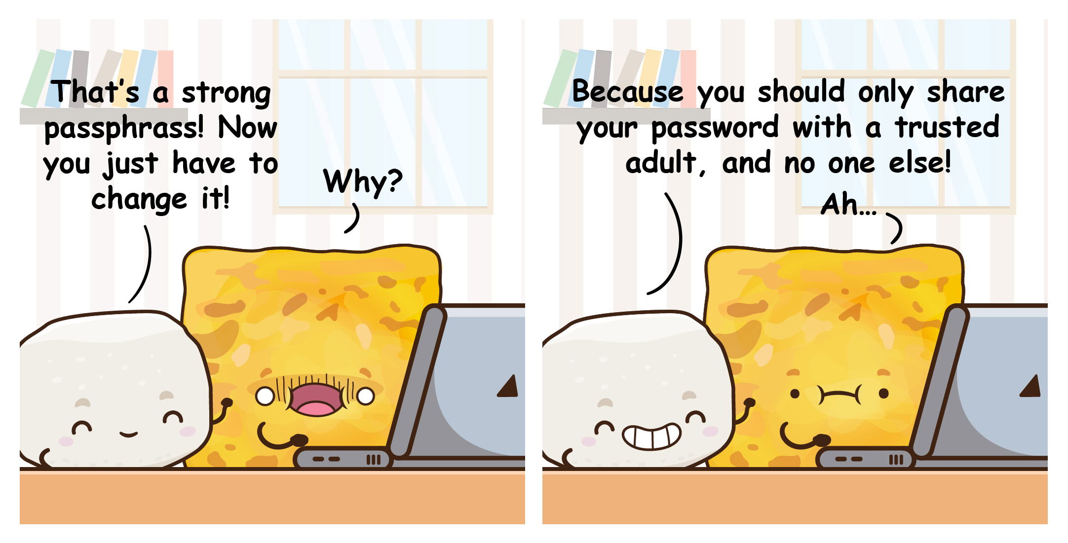 Cartoon tofu and sponge by a laptop; text says change passphrase and only share password with trusted adult.