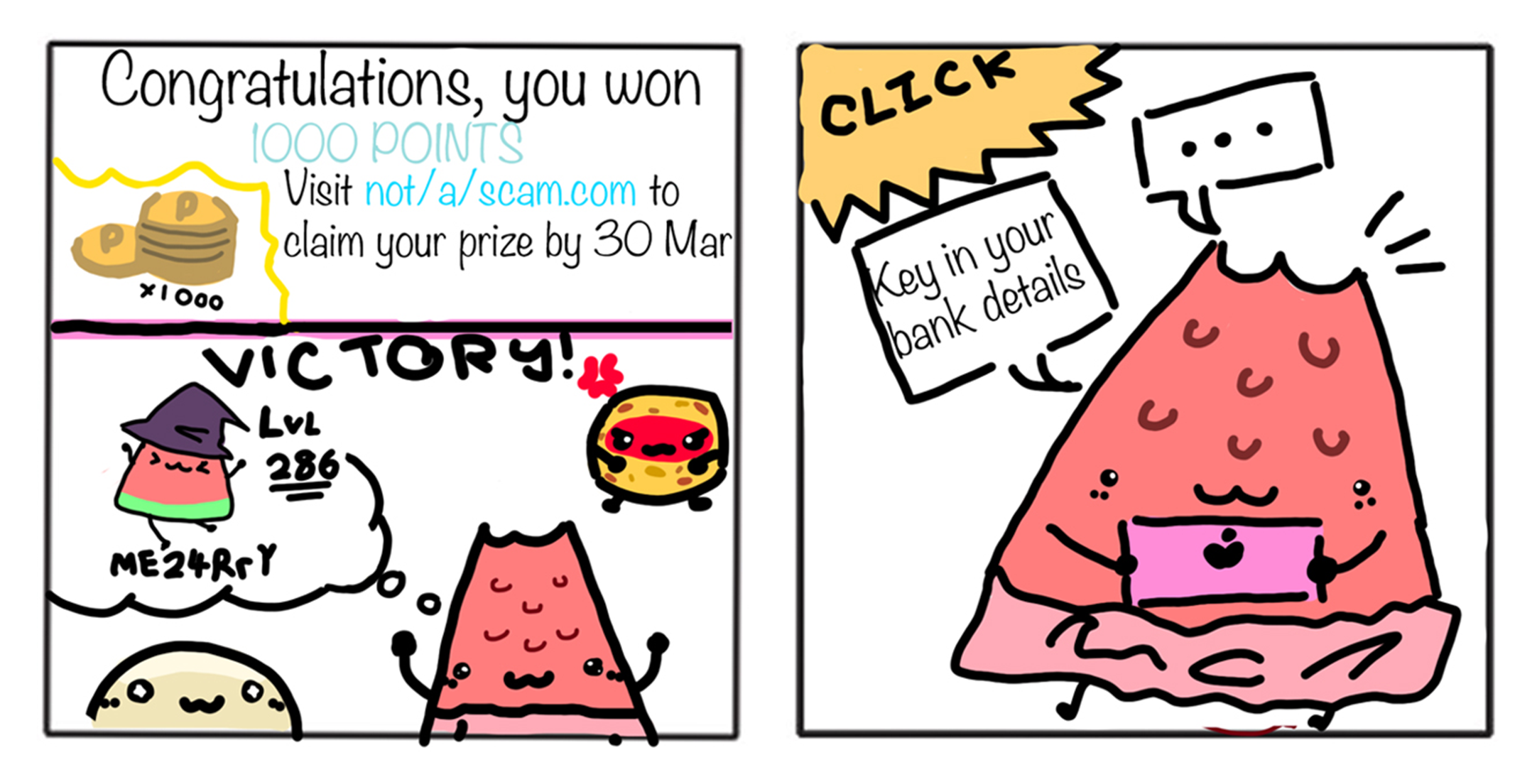 Cartoon shows game win pop-up linking to not/a/scam.com; character clicks and enters bank details.
