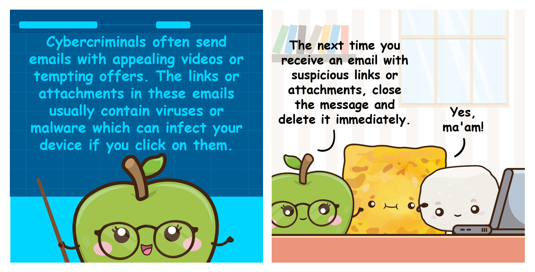 Cartoon apple teacher warns about suspicious email links; apple, cracker, and marshmallow by laptop say yes ma'am.