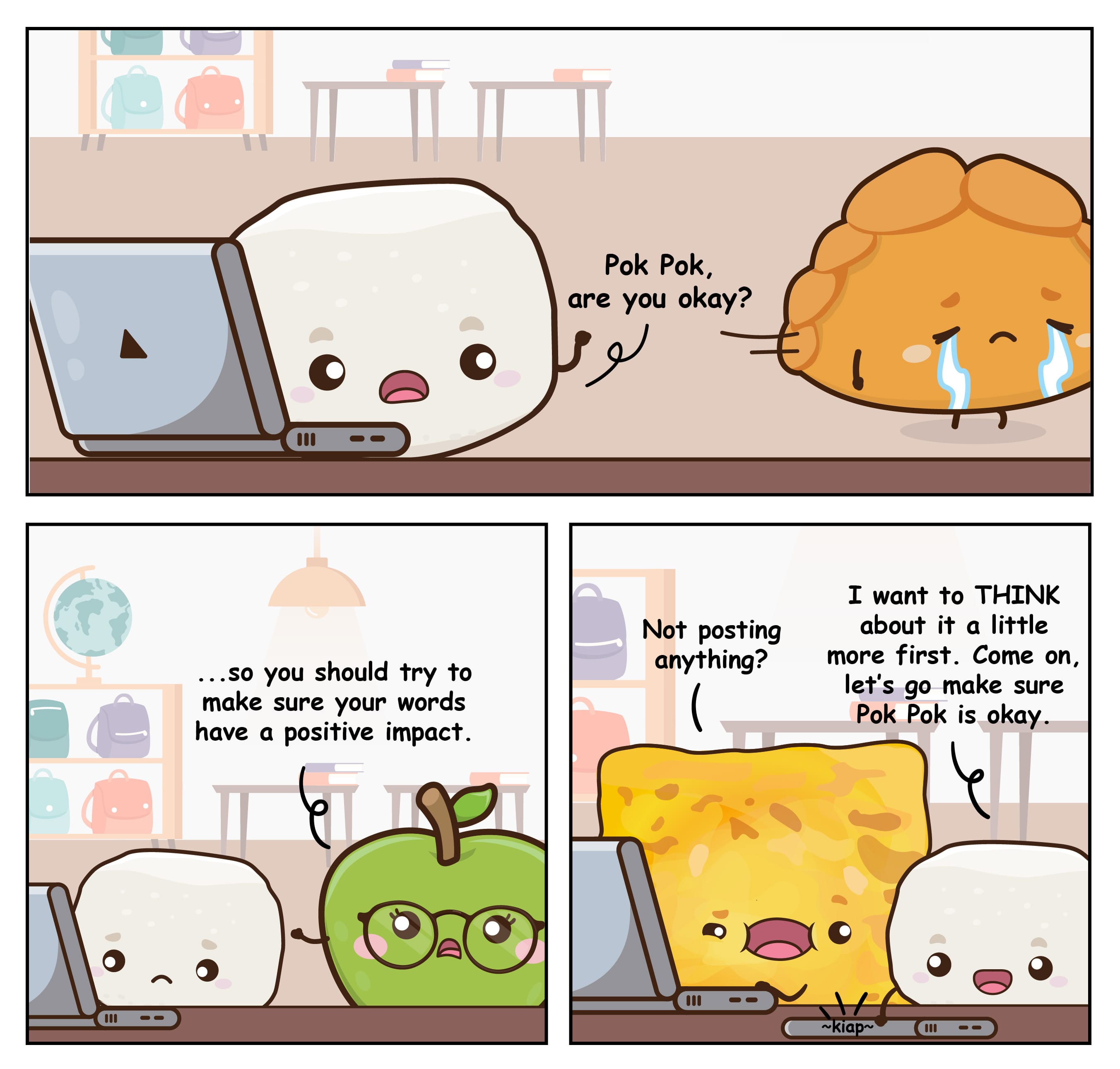 Comic: a laptop and worried marshmallow ask crying dumpling if okay; apple advises kind words; sponge comforts.