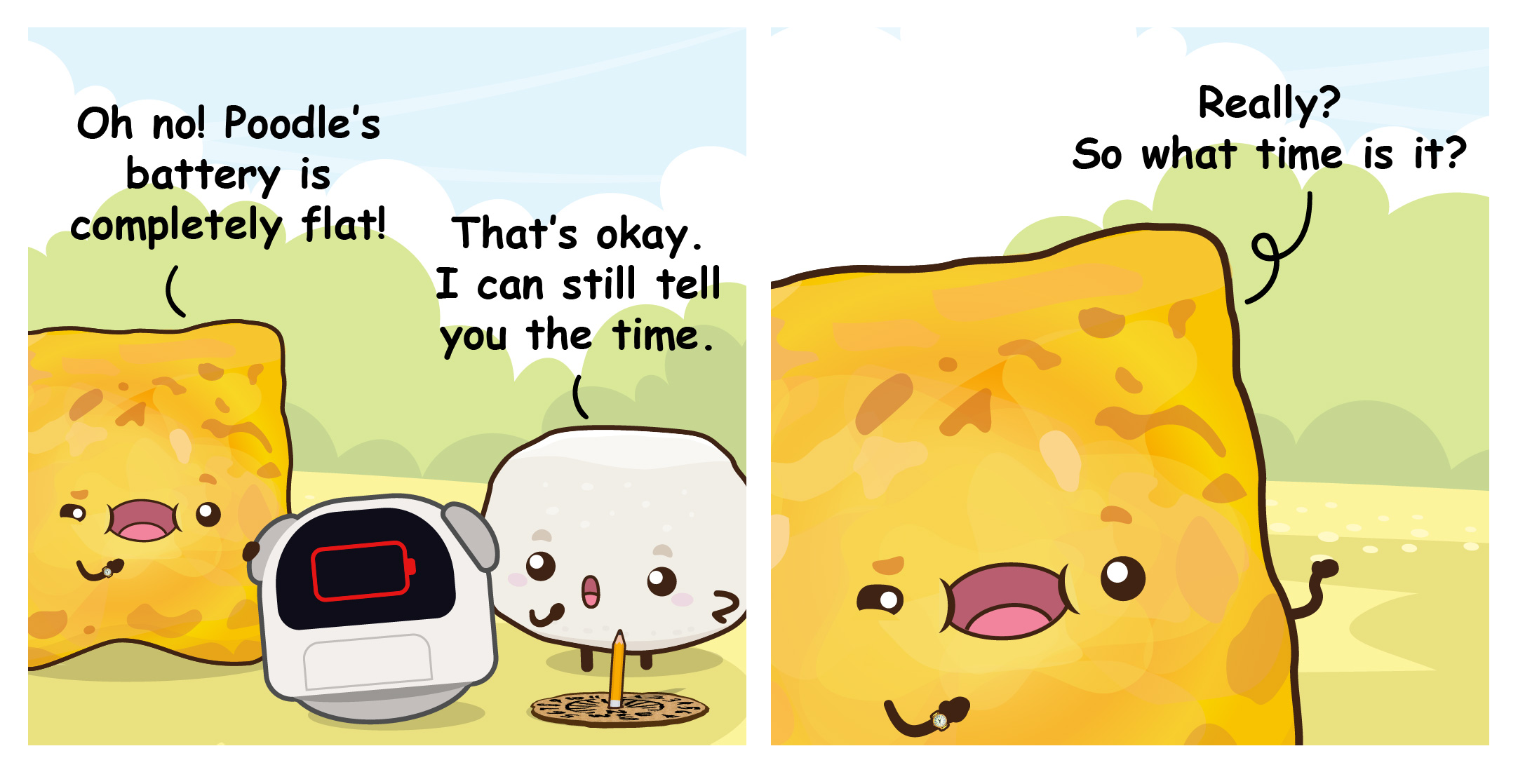Two-panel comic where Poodle runs out of battery, and Bouncy offers to use the homemade sundial to tell Flip the time.