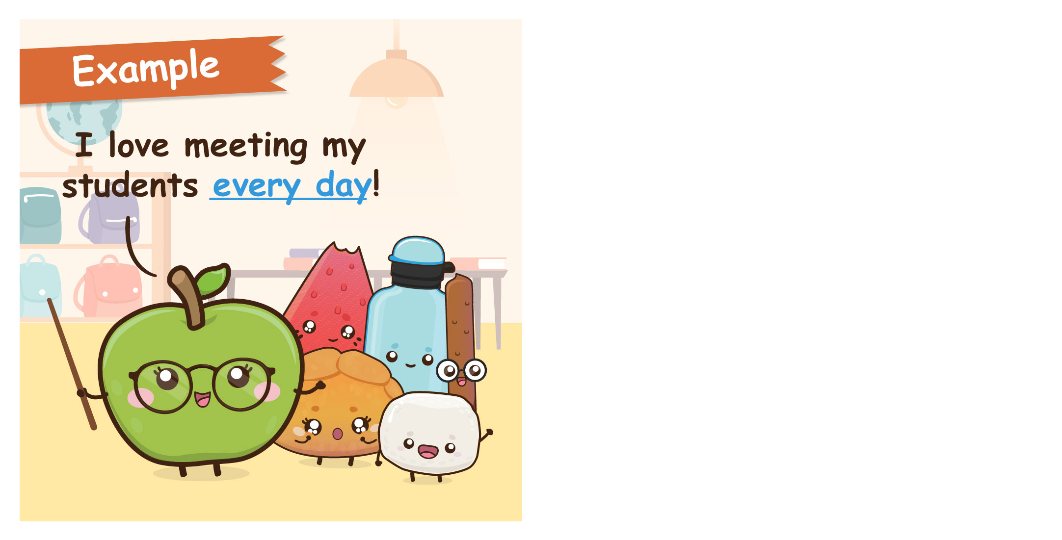 Single-panel comic demonstrating two-word "every day" with Ms. G gathered in a classroom with her students.