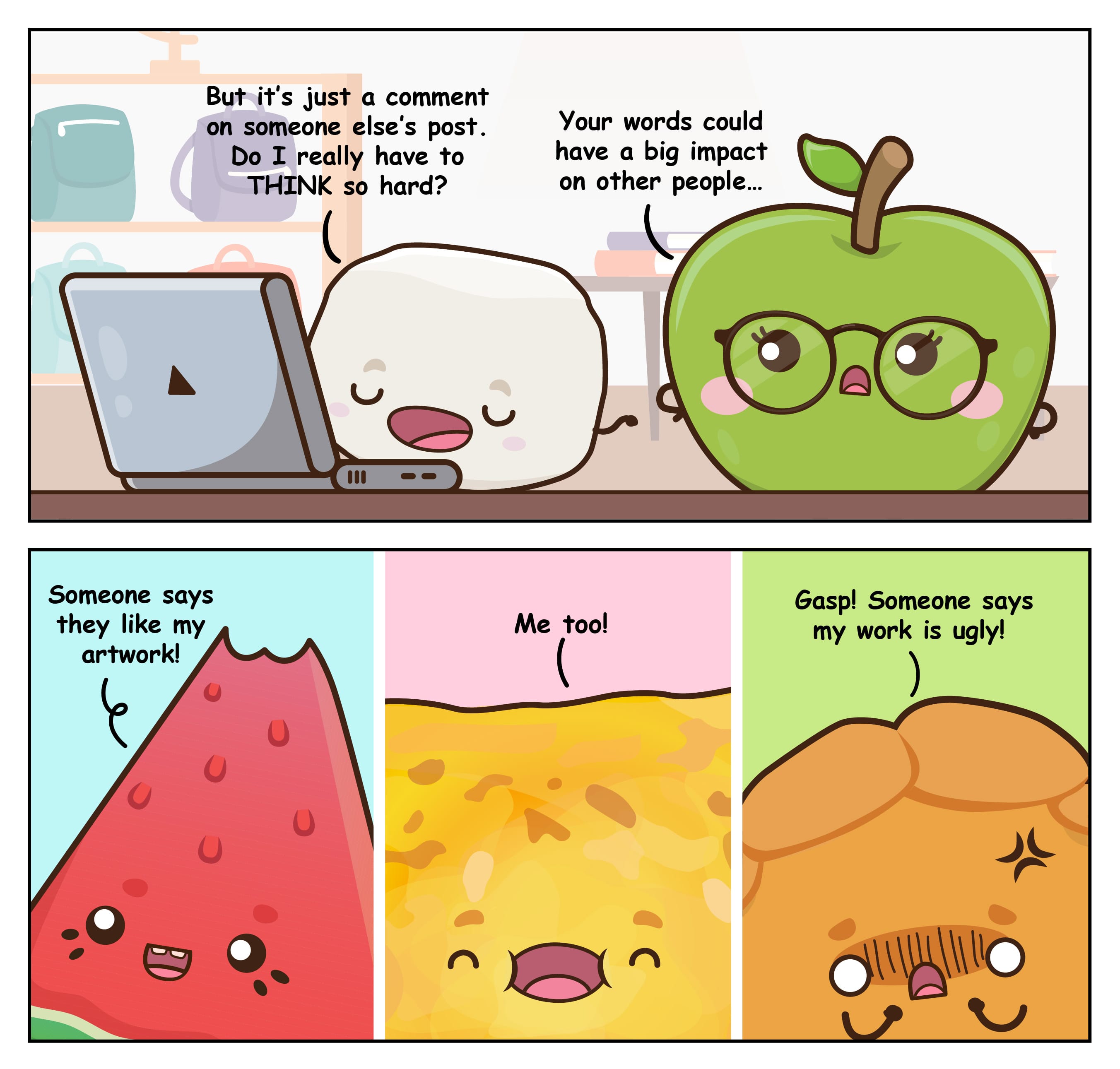 Cartoon: marshmallow at laptop; apple warns words matter; bottom shows happy then upset fruit reactions to comments.