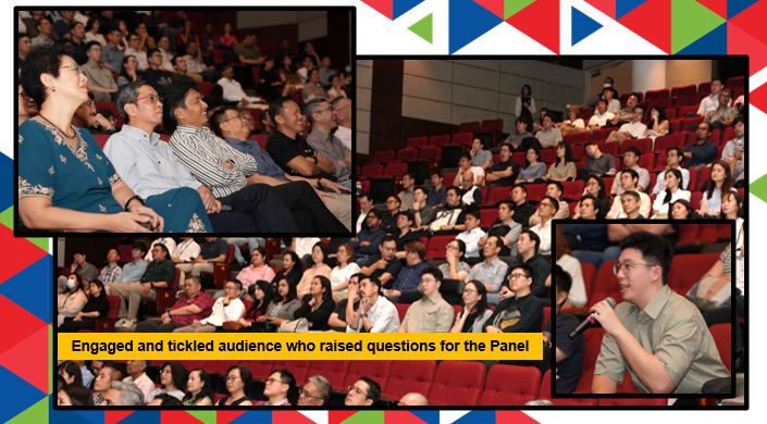 Engaged and tickled audiences who raised questions for the Panelists