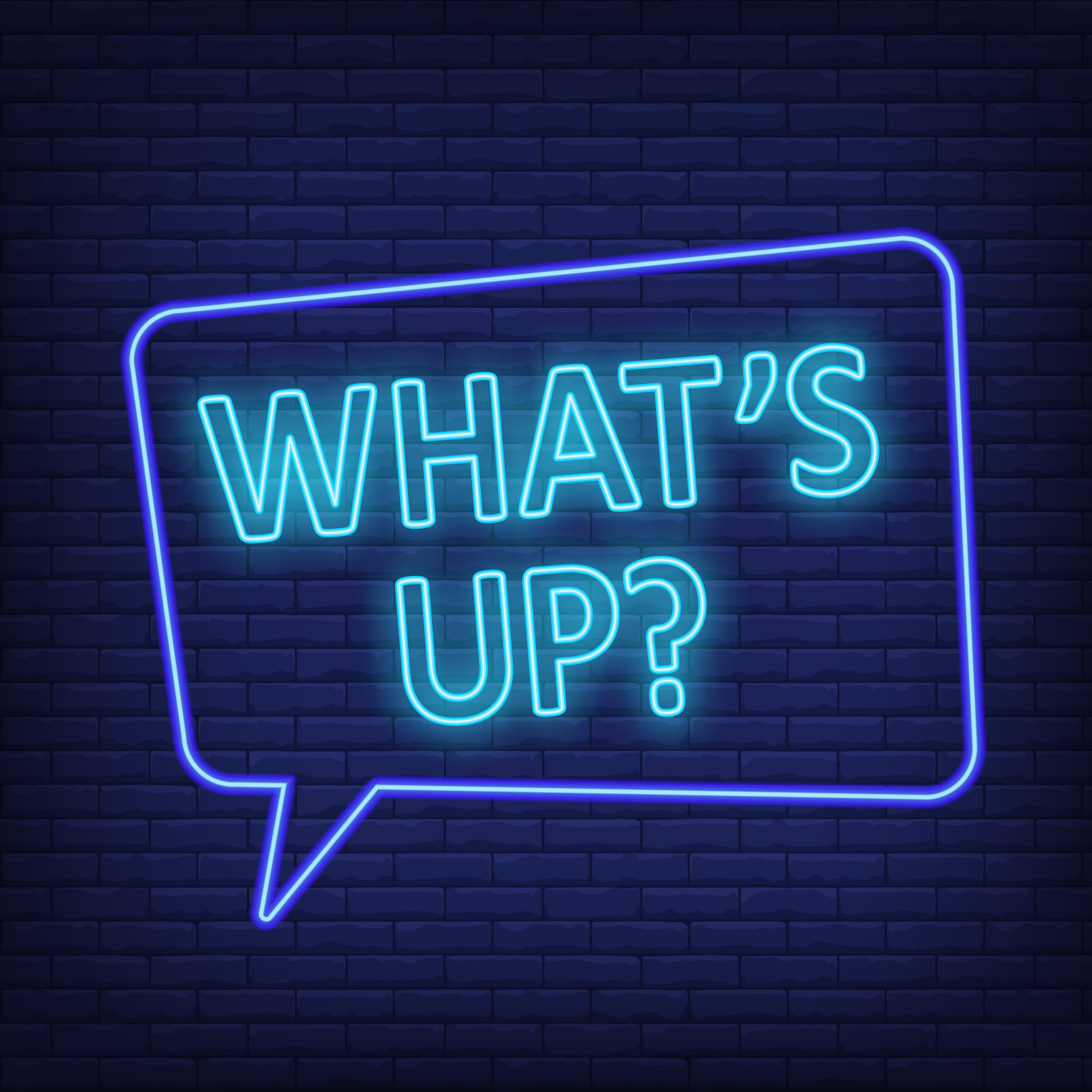 What's up in neon light.