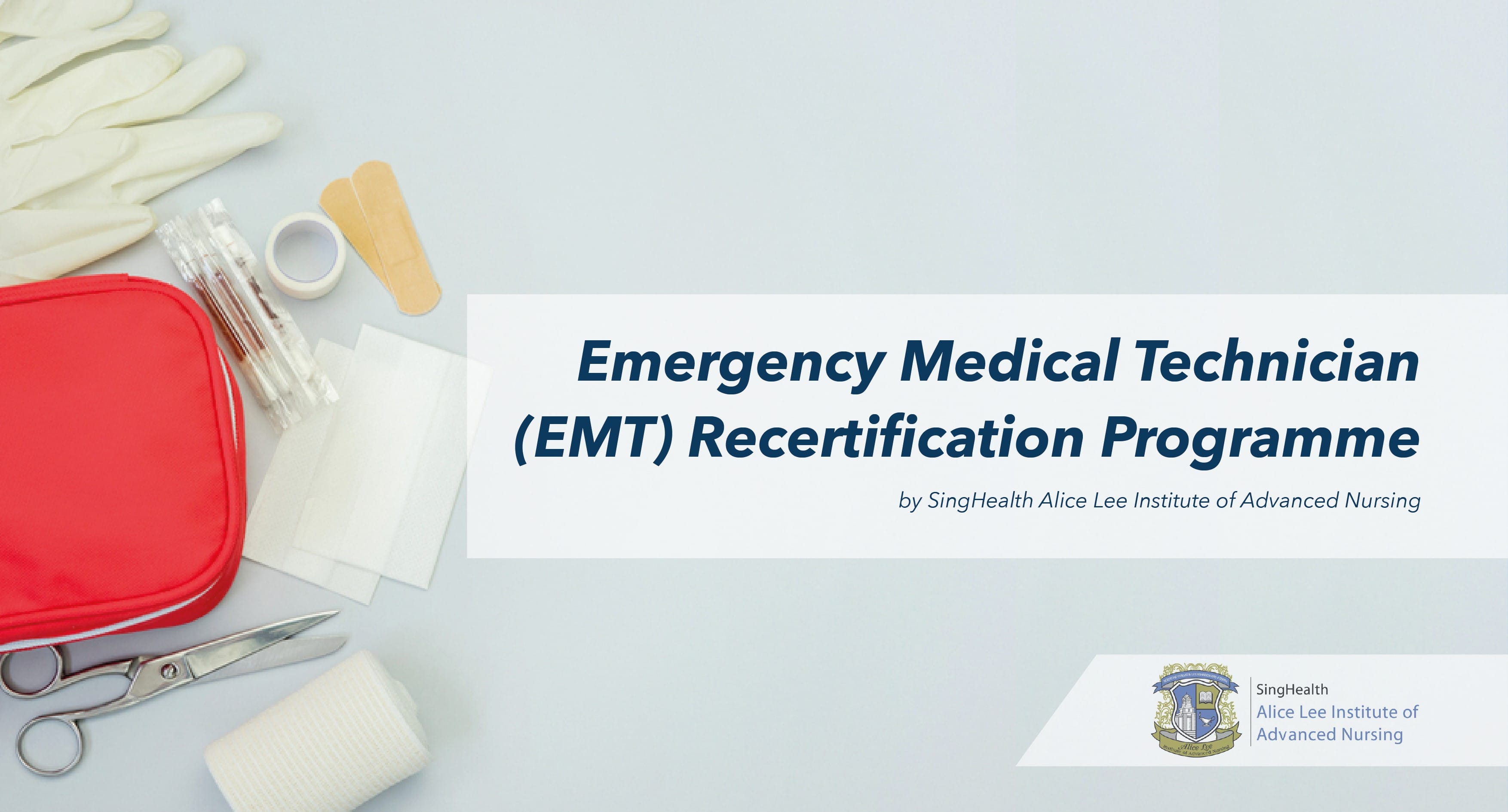 Text reads "Emergency Medical Technician (EMT) Recertification Programme" next to medical supplies like gloves and bandages.