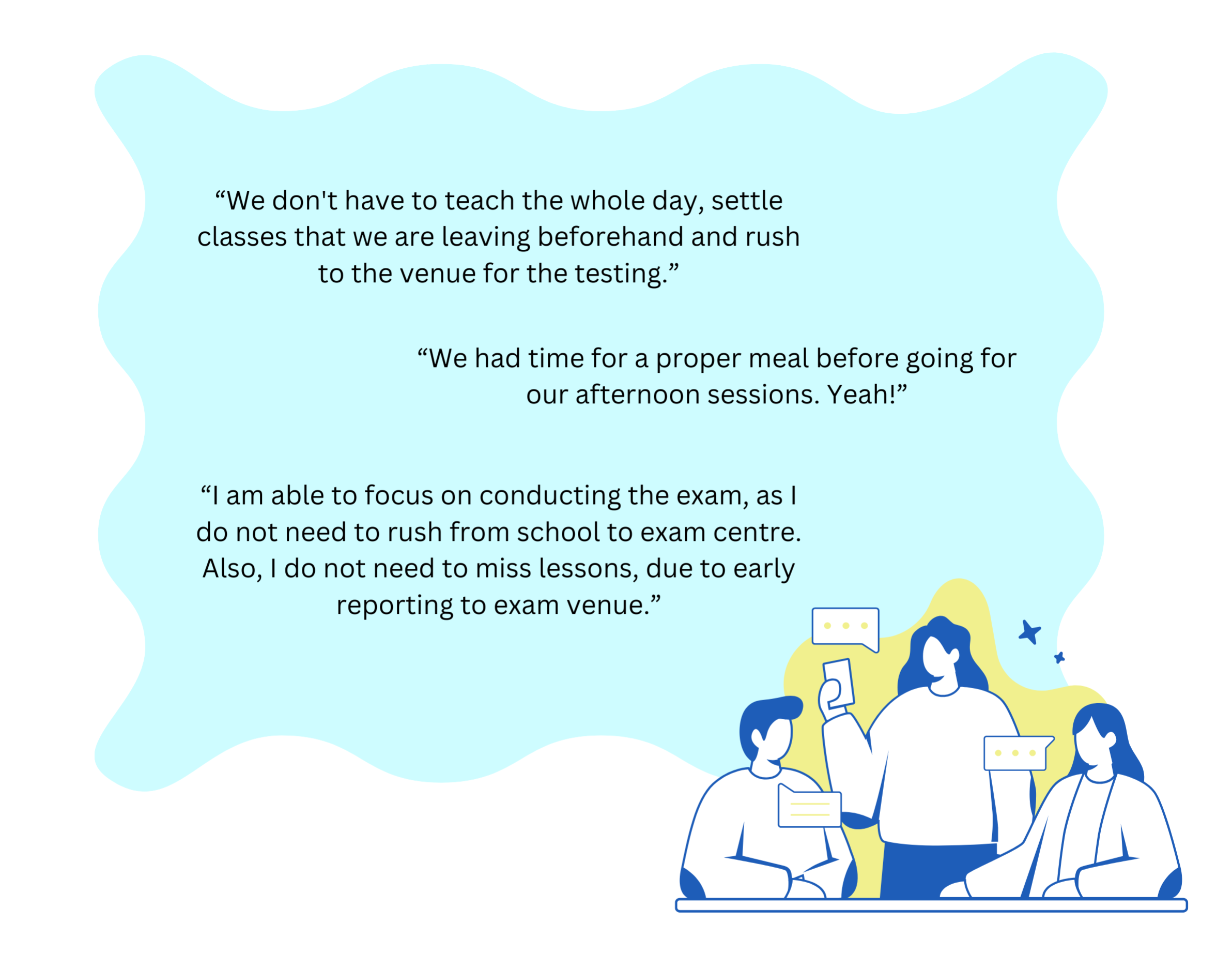Three quotes about the benefits of not rushing to the exam venue, over a blue wave background and illustration of three people.