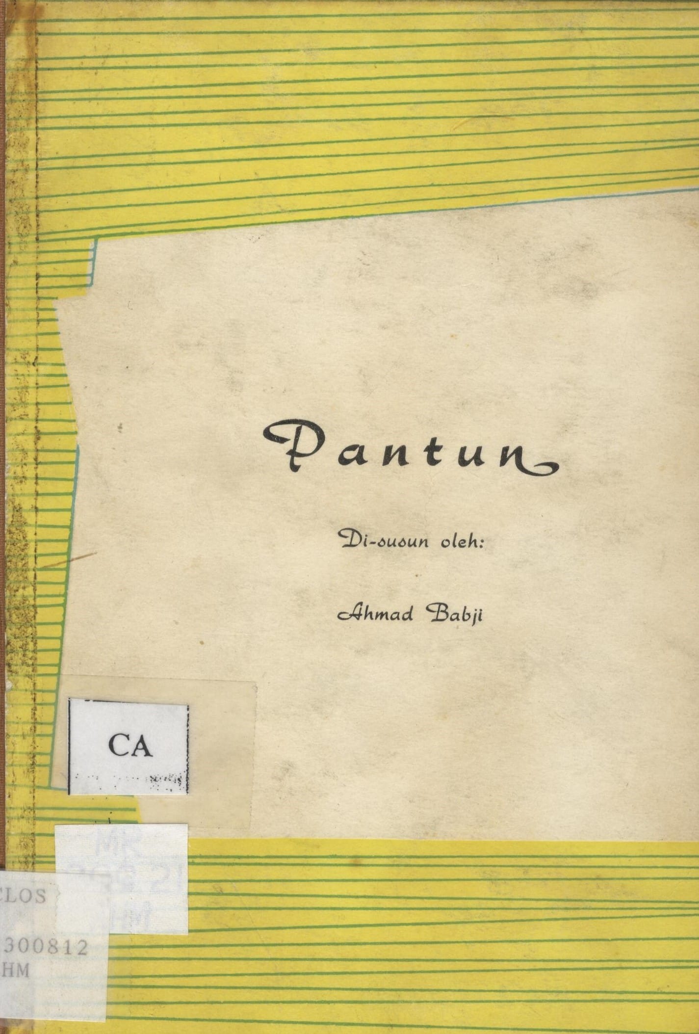 All rights reserved, Malaya Publishing House Limited, Singapura, 1960.