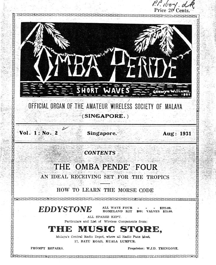 Cover of Omba Pende (Vol 1. No. 2, August 1931), the first radio magazine in Malaya and the official voice of the Amateur Wireless Society of Malaya.