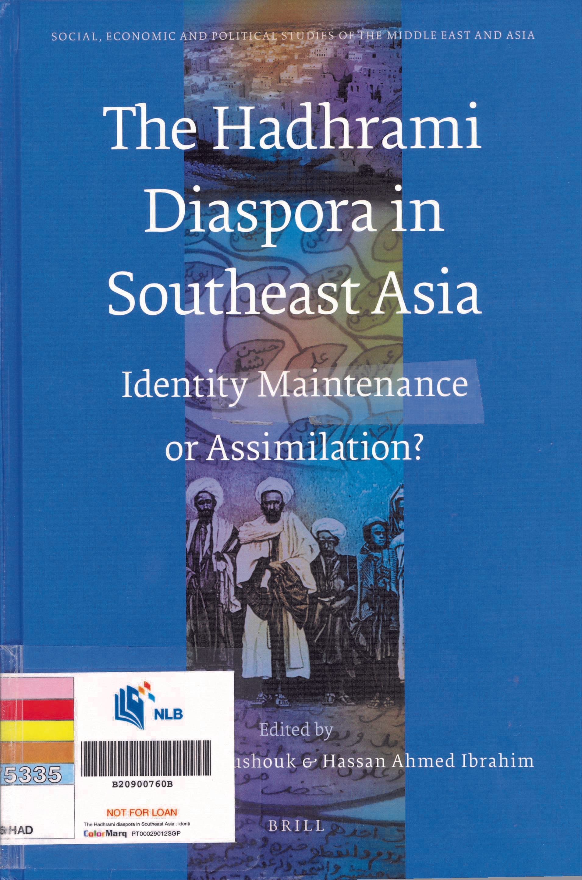 Book cover titled "The Hadhrami Diaspora in Southeast Asia: Identity Maintenance or Assimilation?" edited by Ulrike Freitag and William G. Clarence-Smith.
