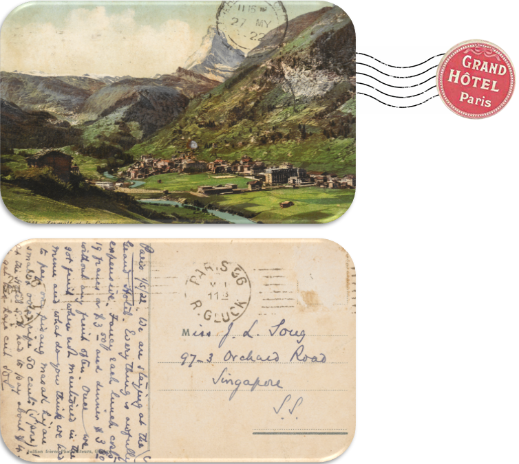 This postcard, dated 1 May 1922, was addressed to a Miss J. L. Song. It was written from Paris, where Mr and Mrs Song Ong Siang were staying at the Grand Hotel. Song found items at the hotel expensive, and wrote in a hilarious mix of Malay and English that “one pisang masak hijau small & over ripe 50 cents (S’pore)!”. The postcard shows the Swiss town of Zermatt, with Le Cervin mountain (The Matterhorn) in the background. Collection of the National Library, Singapore. (Accession no.: B29259932H).