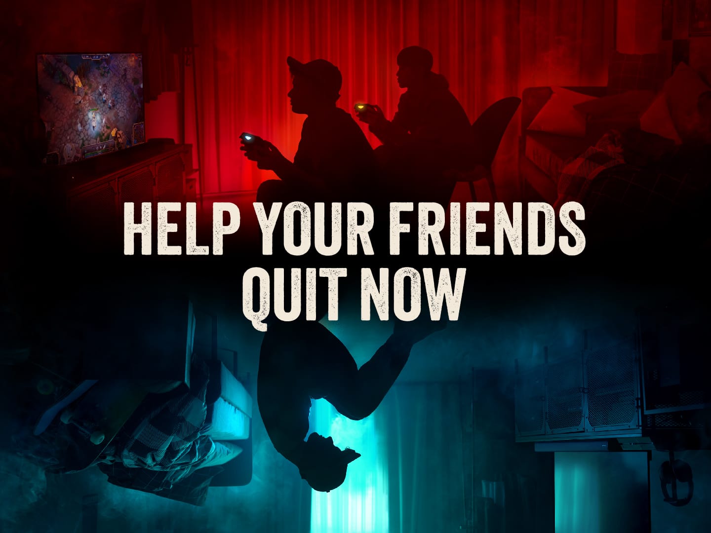 Help your friends quit now