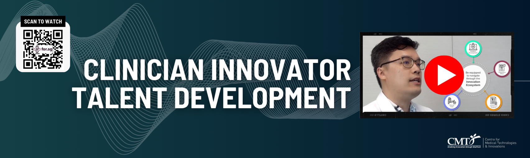 A banner showcasing a video thumbnail on NHG Health's clinician innovator talent development and QR code to the Youtube video