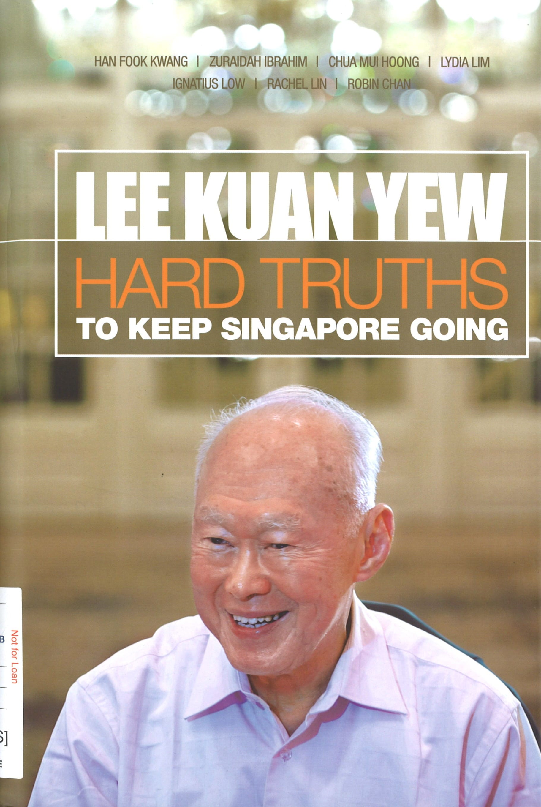 The book cover features a portrait of Lee Kuan Yew. The title, "Hard Truths to Keep Singapore Going," is prominently displayed.