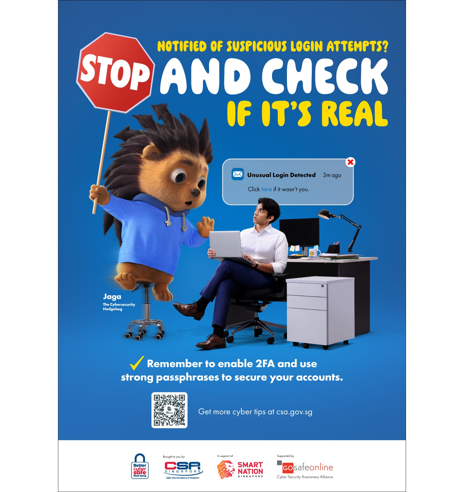 A man received an email on his laptop about an unusual login detected, Jaga is asking him to stop and check