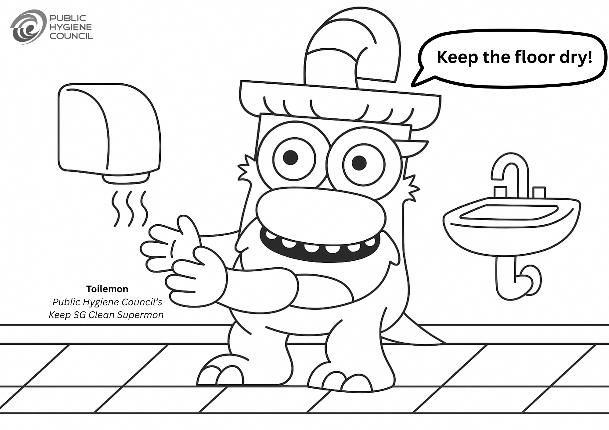 Cartoon monster called Toilemon near a hand dryer and sink, with a speech bubble saying Keep the floor dry.
