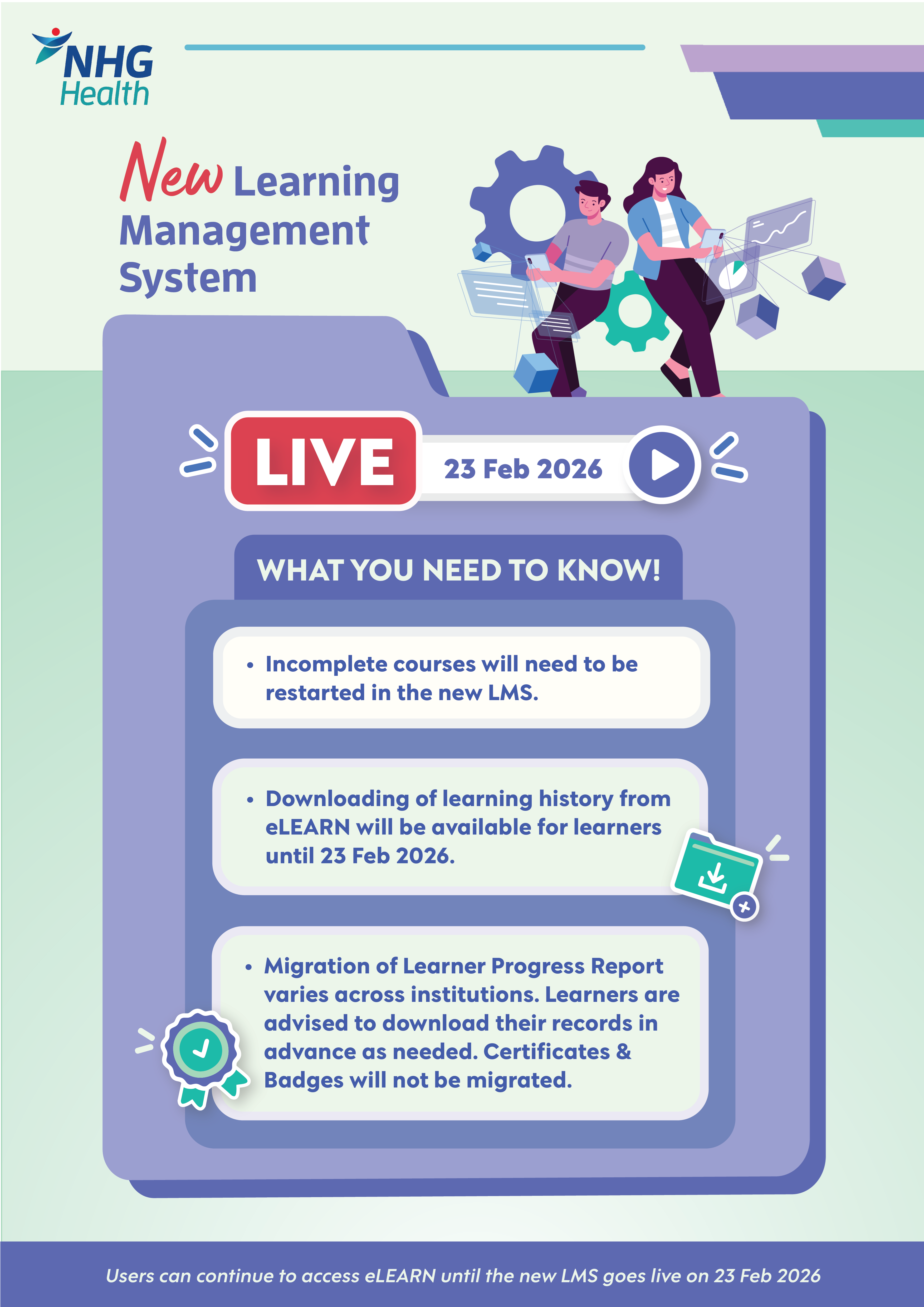 Information on NHG Health's new Learning Management System going live on 23 Feb 2026 and migration details for users.