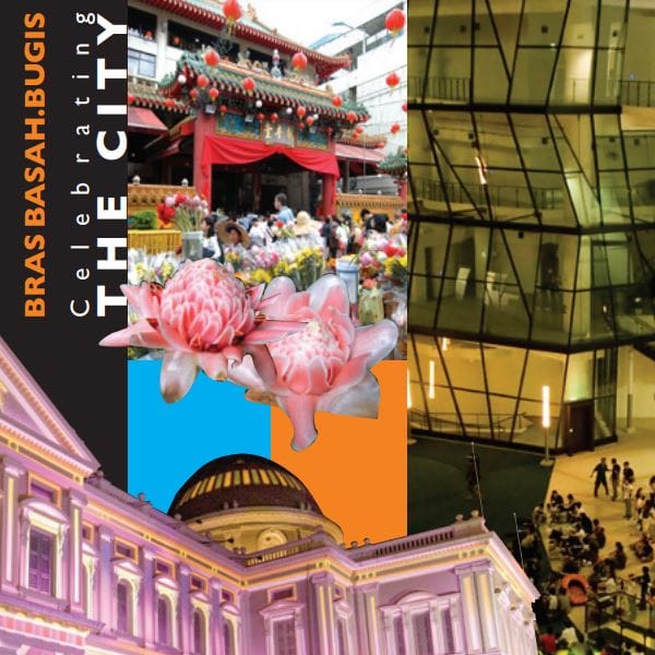Celebrating The City: Bras Basah.Bugis (2004)