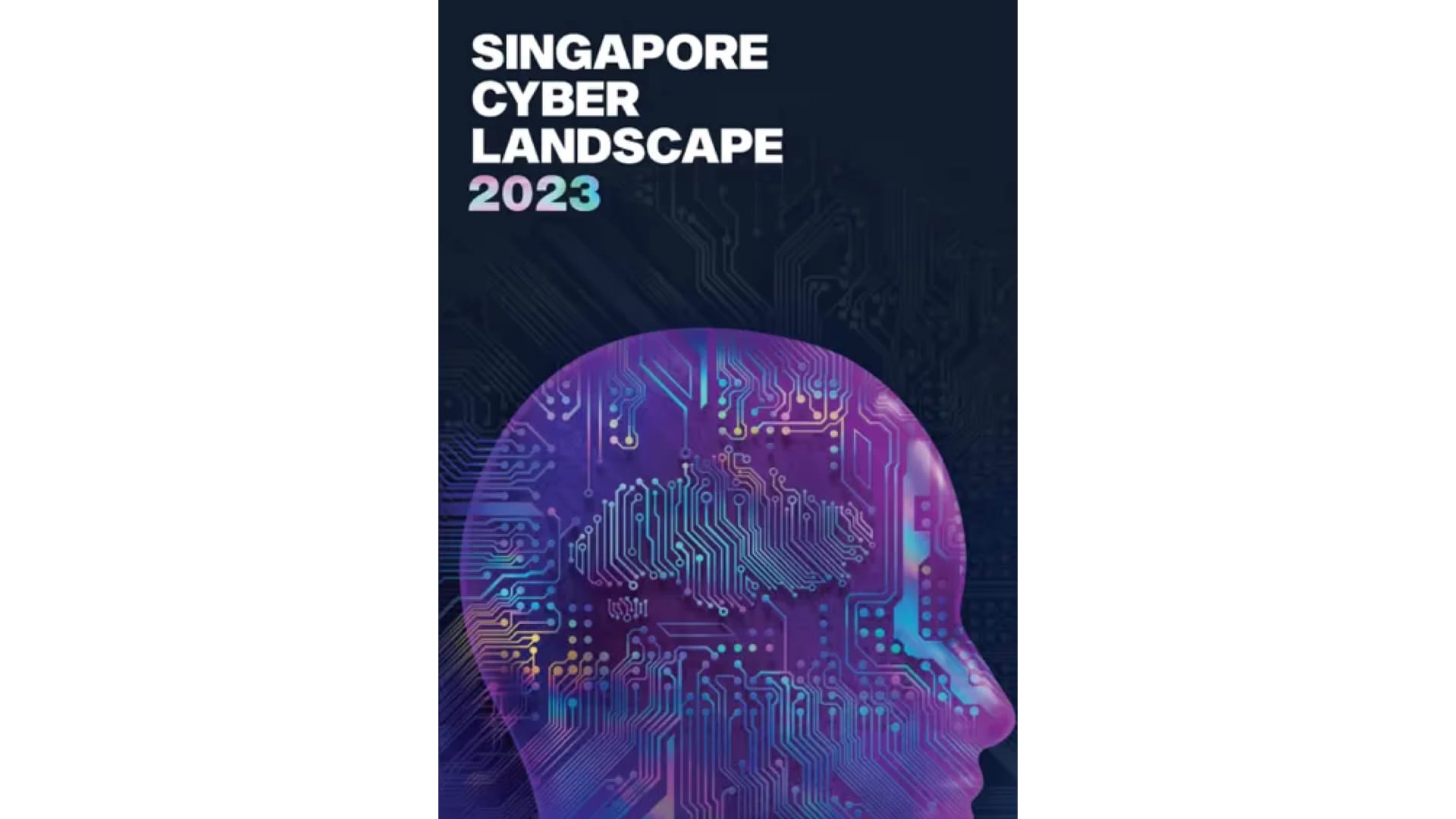 Singapore Cyber Landscape (2023)