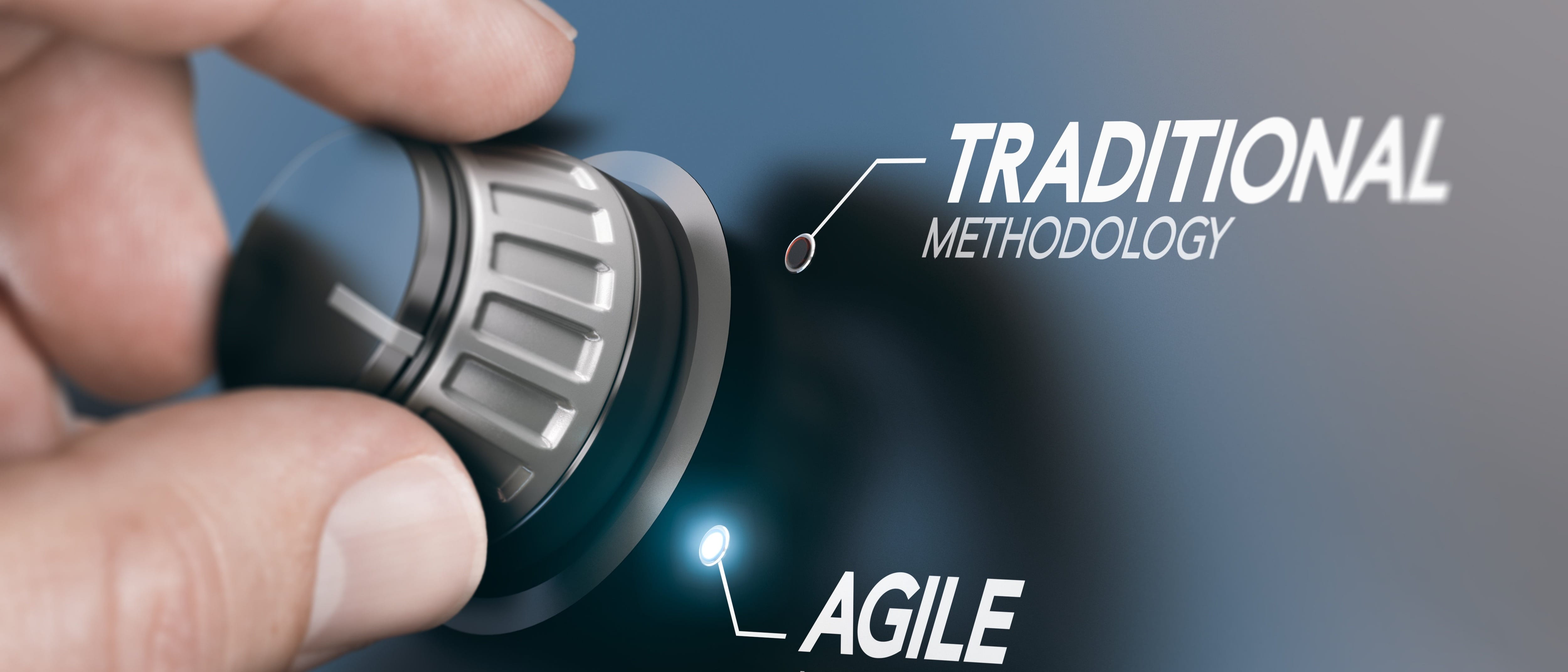 A hand turns a dial from "Traditional Methodology" to "Agile."