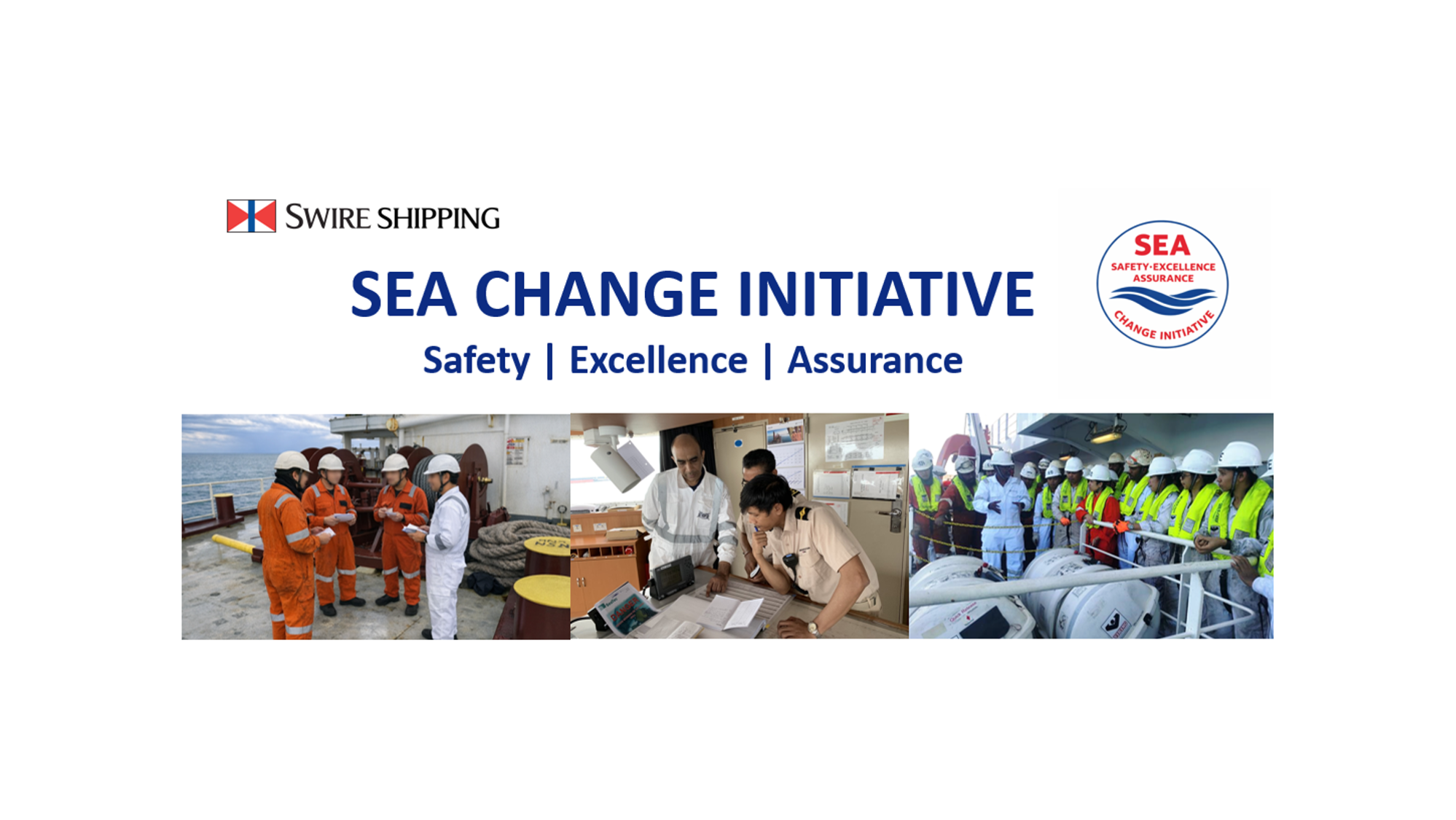 Swire Shipping’s SEA (Safety, Excellence, Assurance) Change Initiative