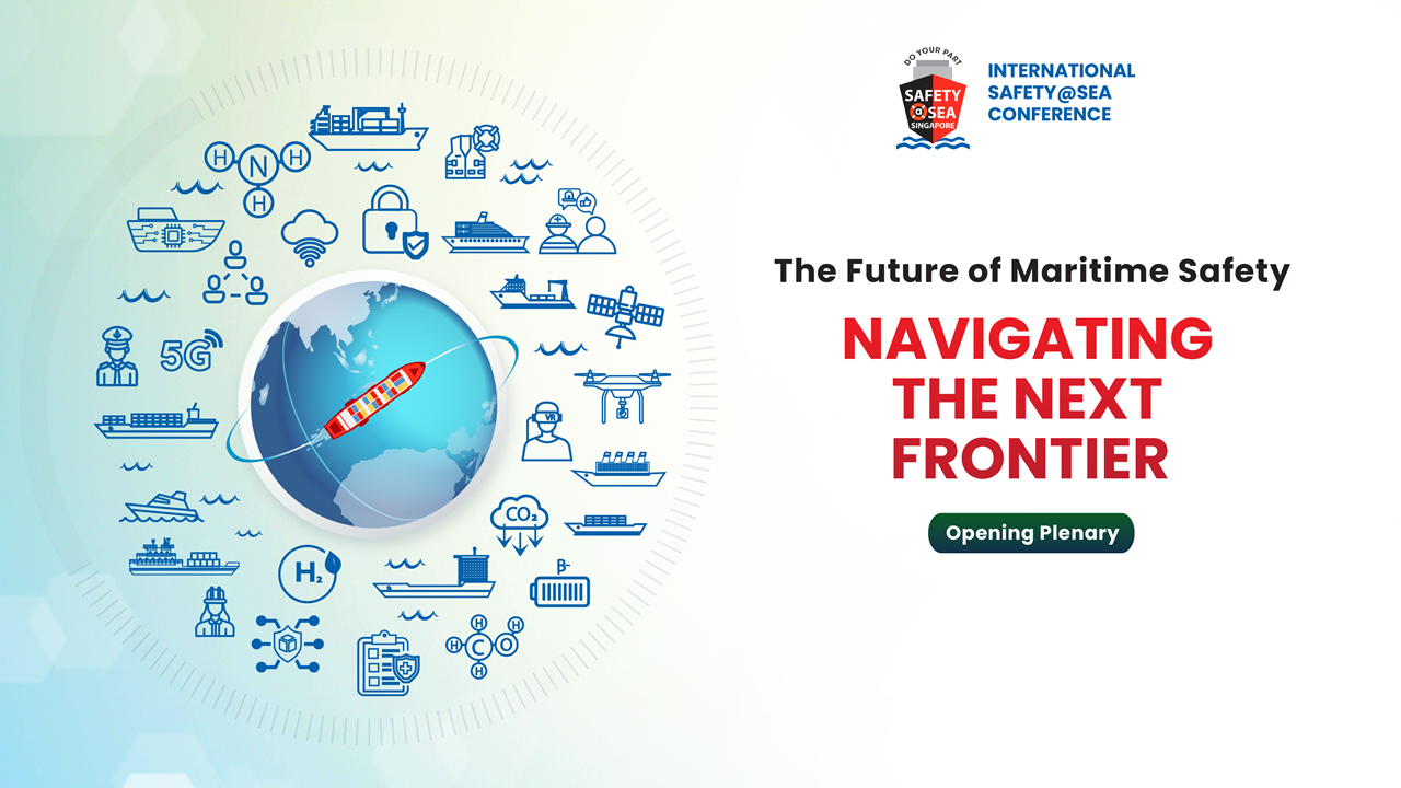 International Safety@Sea Conference – Opening Plenary