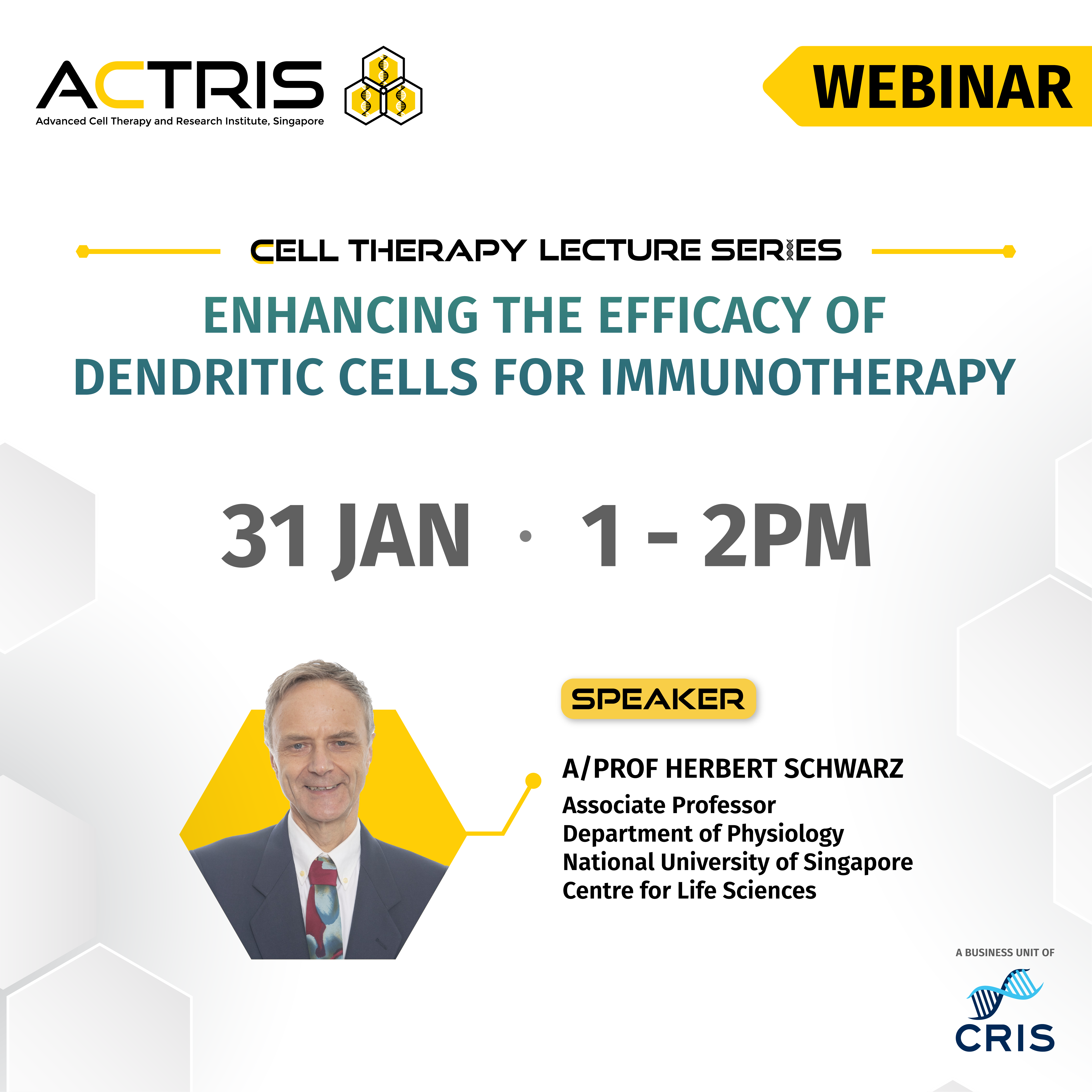 ACTRIS webinar flyer for a Cell Therapy Lecture Series on 31 Jan, 1-2PM, featuring speaker A/Prof Herbert Schwarz.