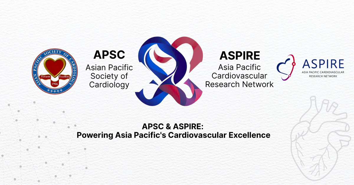Banner showing APSC and ASPIRE partnership logos with text "Powering Asia Pacific's Cardiovascular Excellence."