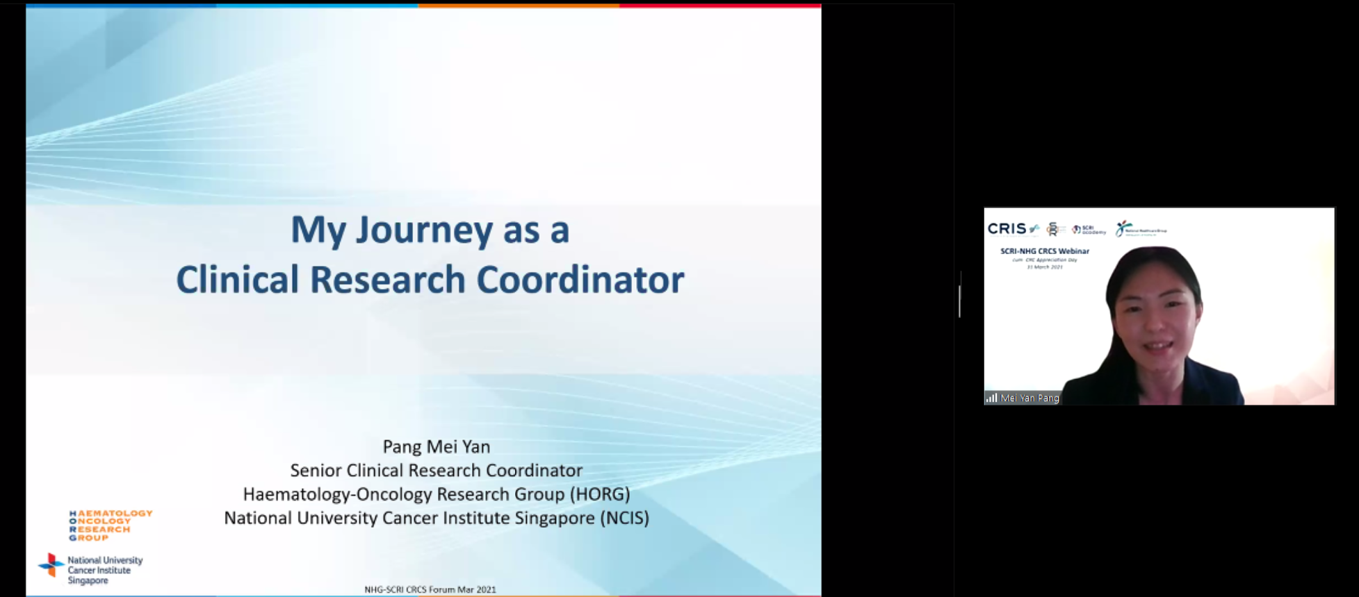 Webinar slide titled My Journey as a Clinical Research Coordinator by Pang Mei Yan, with her video feed visible on the right.