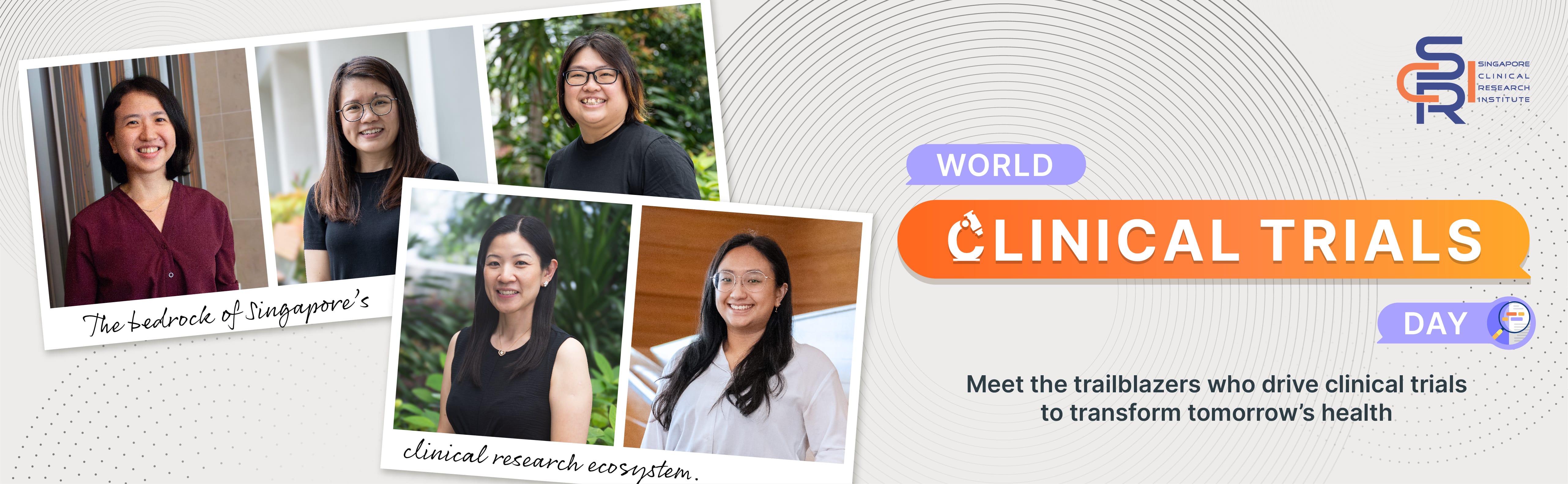 Banner for World Clinical Trials Day featuring five smiling women and text about Singapore's clinical research ecosystem.