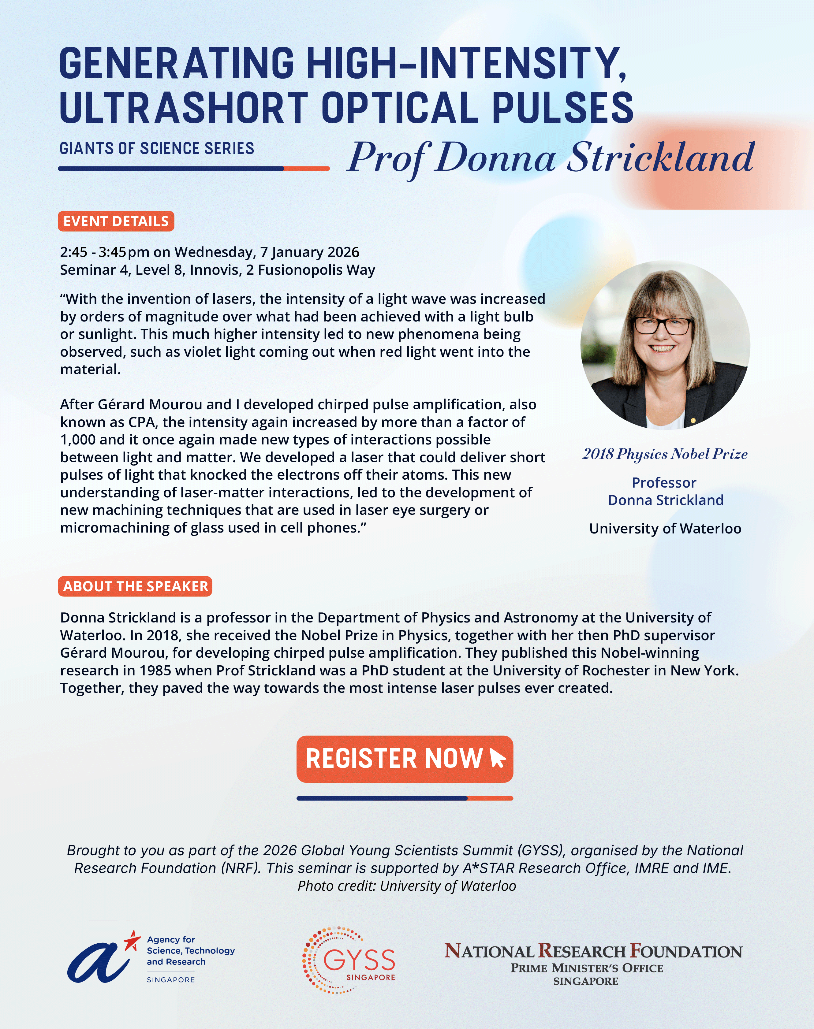 Flyer for a seminar by 2018 Physics Nobel Laureate Prof Donna Strickland on ultrashort optical pulses.
