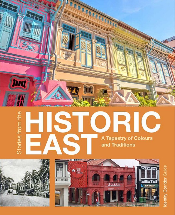 Book cover: "Stories from the Historic East: A Tapestry of Colors and Traditions," featuring colorful Singaporean buildings.