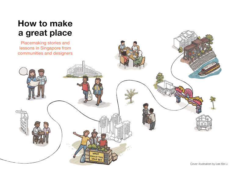 Cover illustration for "How to Make a Great Place" showing people interacting in various Singaporean community spaces.